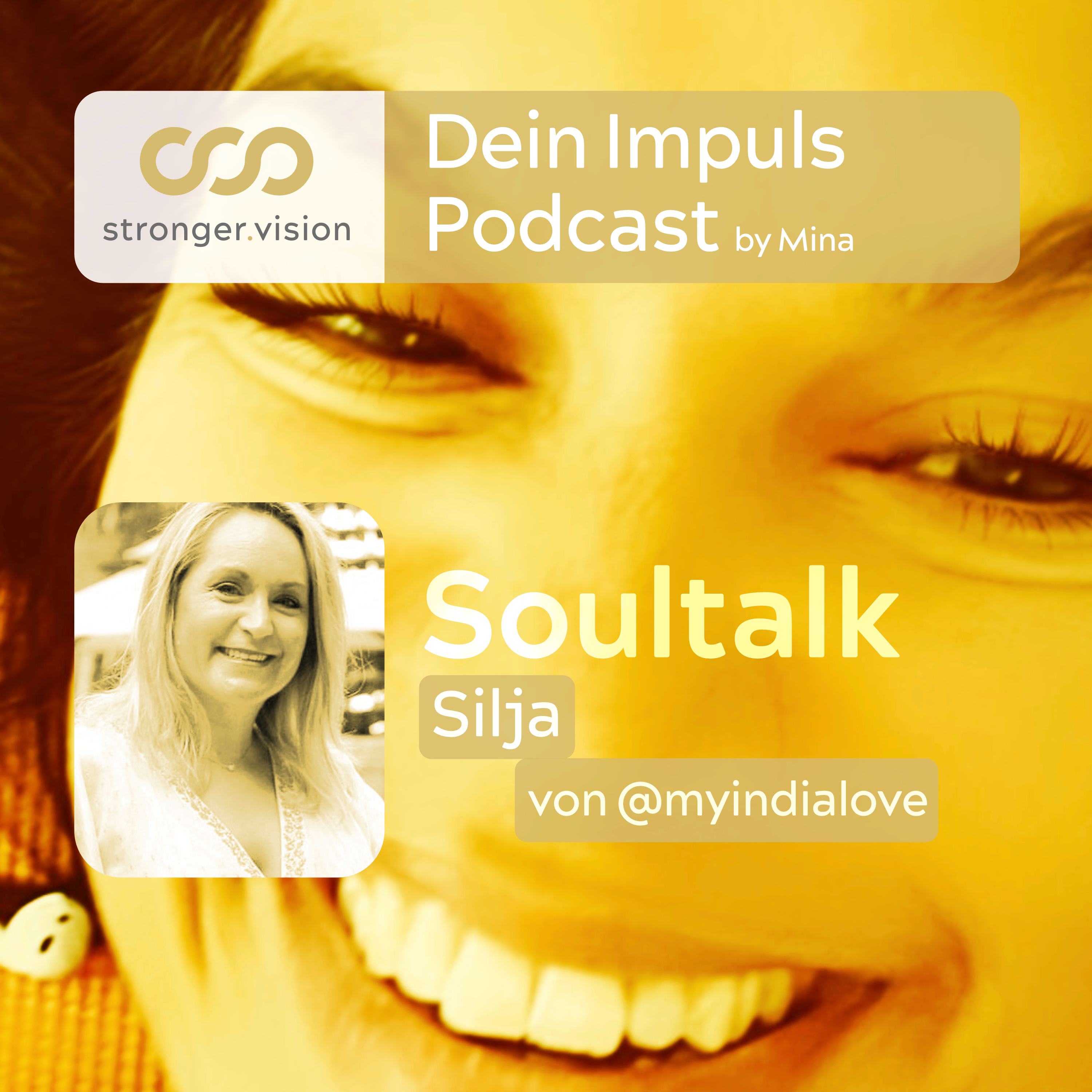 #54 SOULTALK ✨mit Silja von My India Love ✨ episode artwork