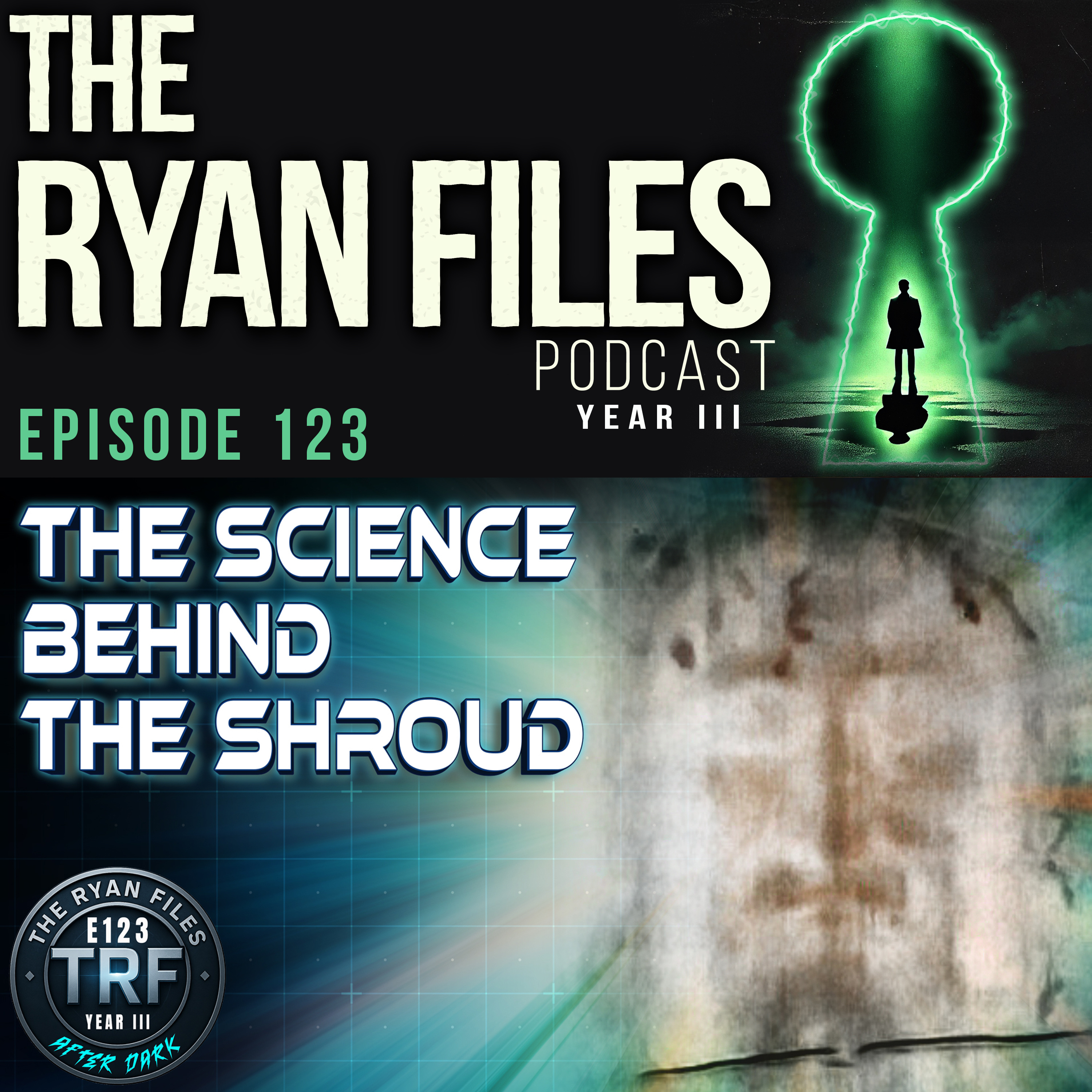 The Shroud of Turin and Consciousness — Science, Physics, and Human Identity with Dr. Andrew Silverman
