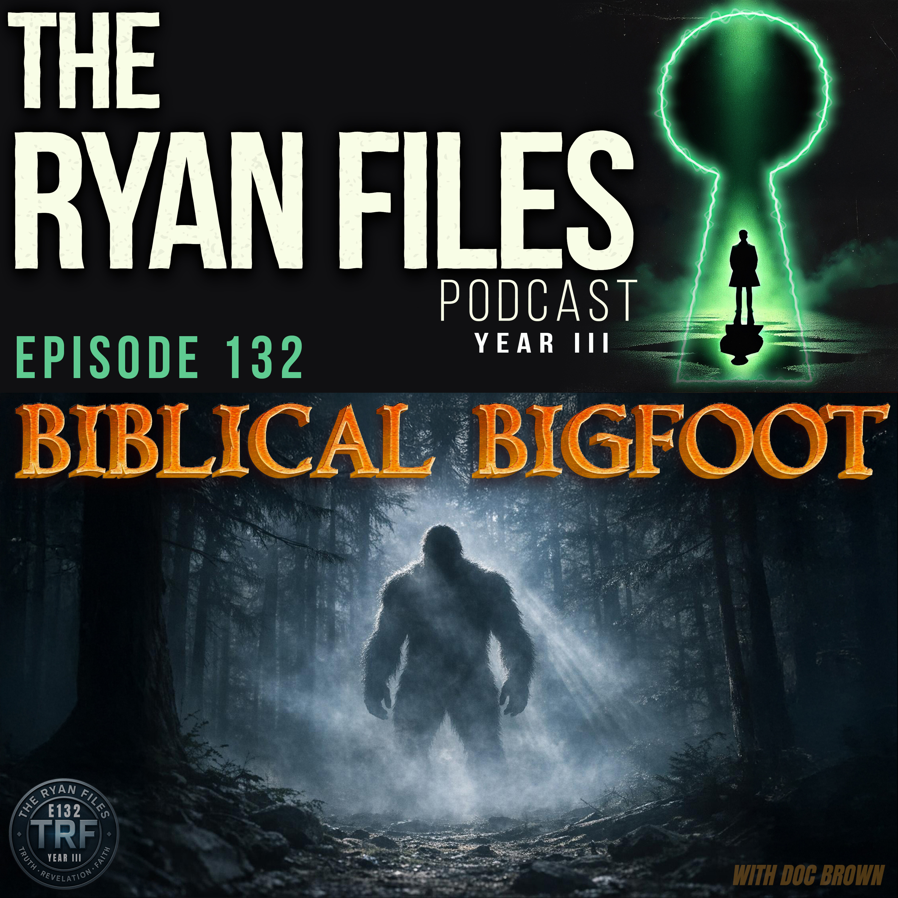 Esau, Ancient Lineage, and the Origins of “Biblical Bigfoot” | Justin “Doc” Brown