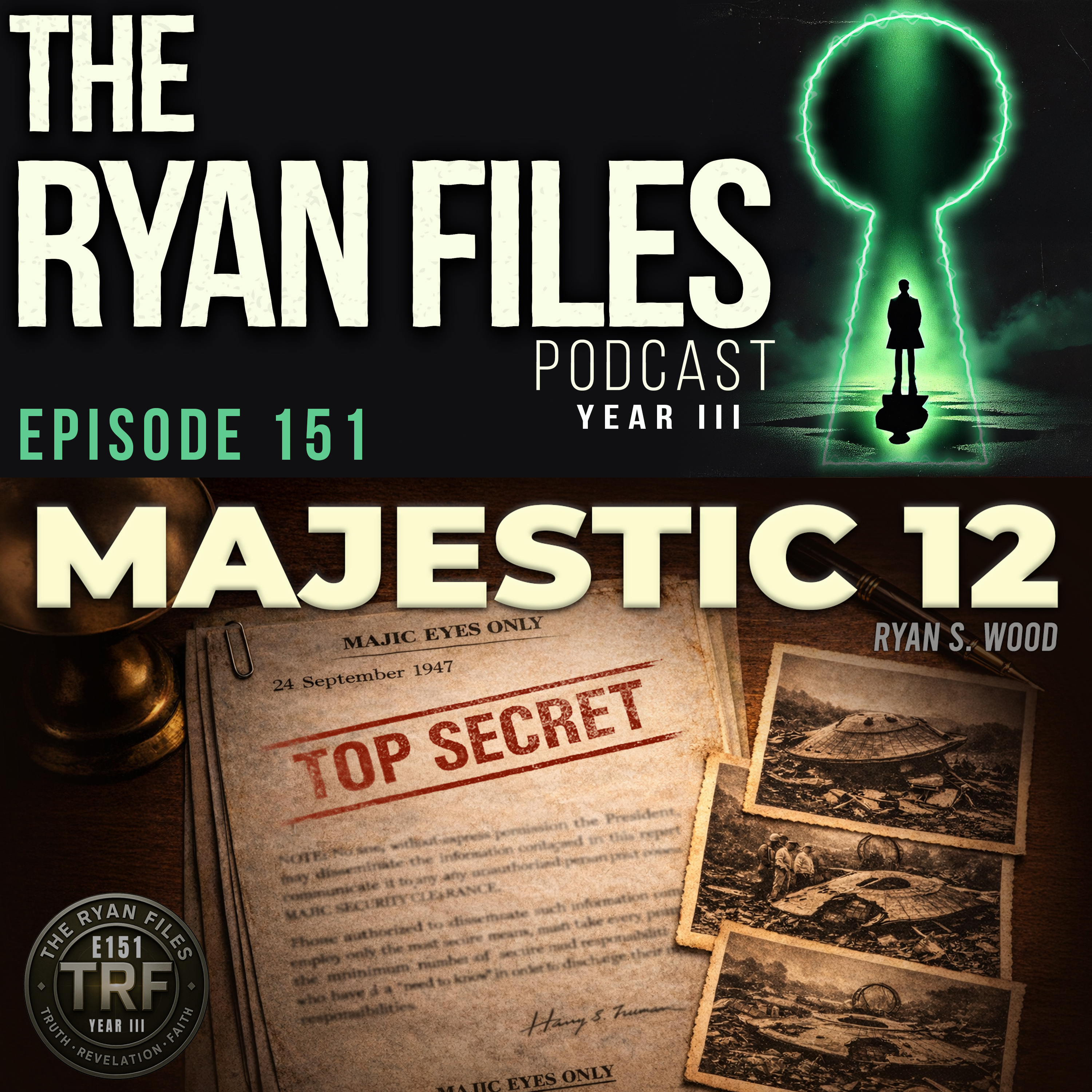 Majestic 12 After Roswell: Ryan S. Wood on Crash Retrievals & Government Secrecy