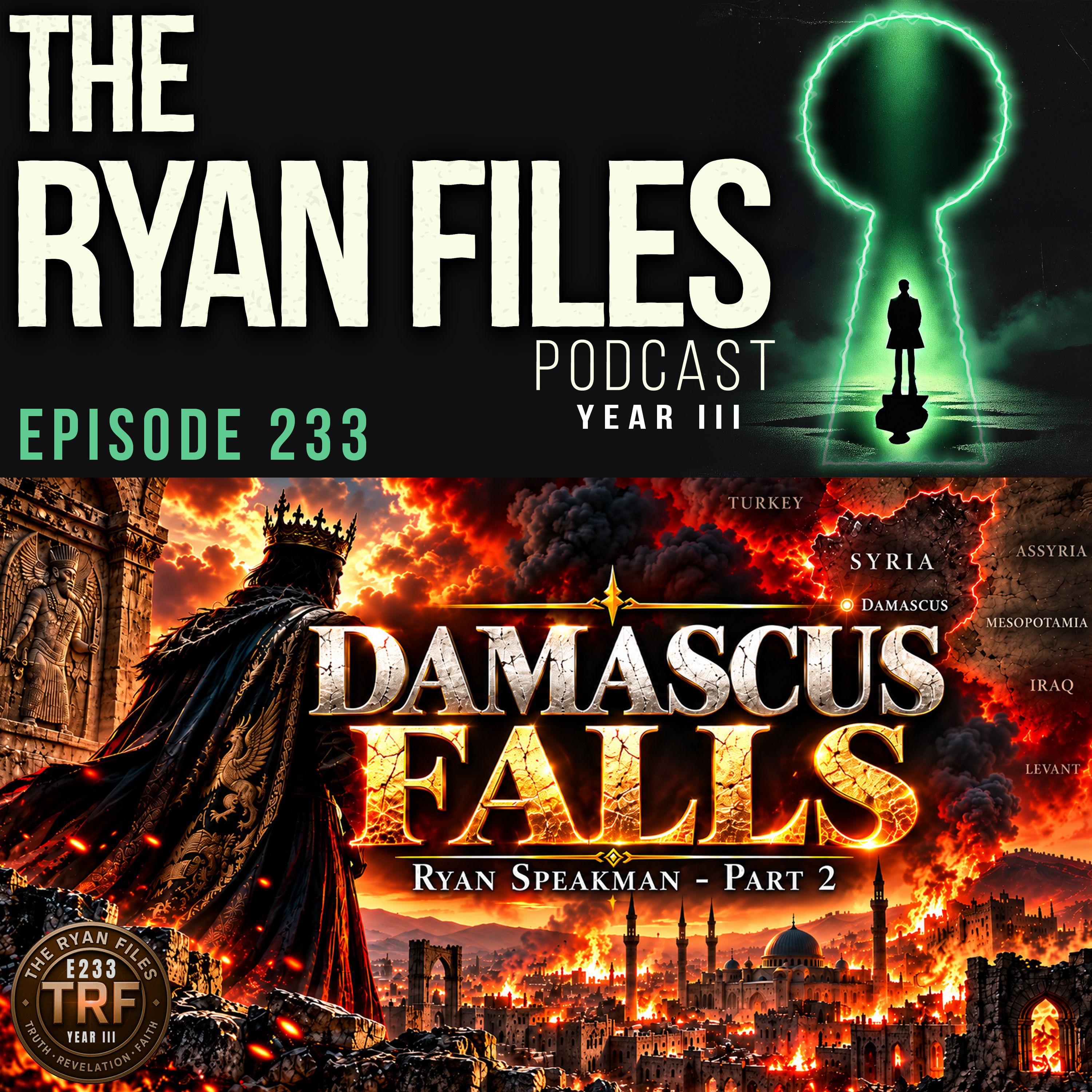 Is The Antichrist On The World Stage? The Damascus Connection | Ryan Speakman Part 2