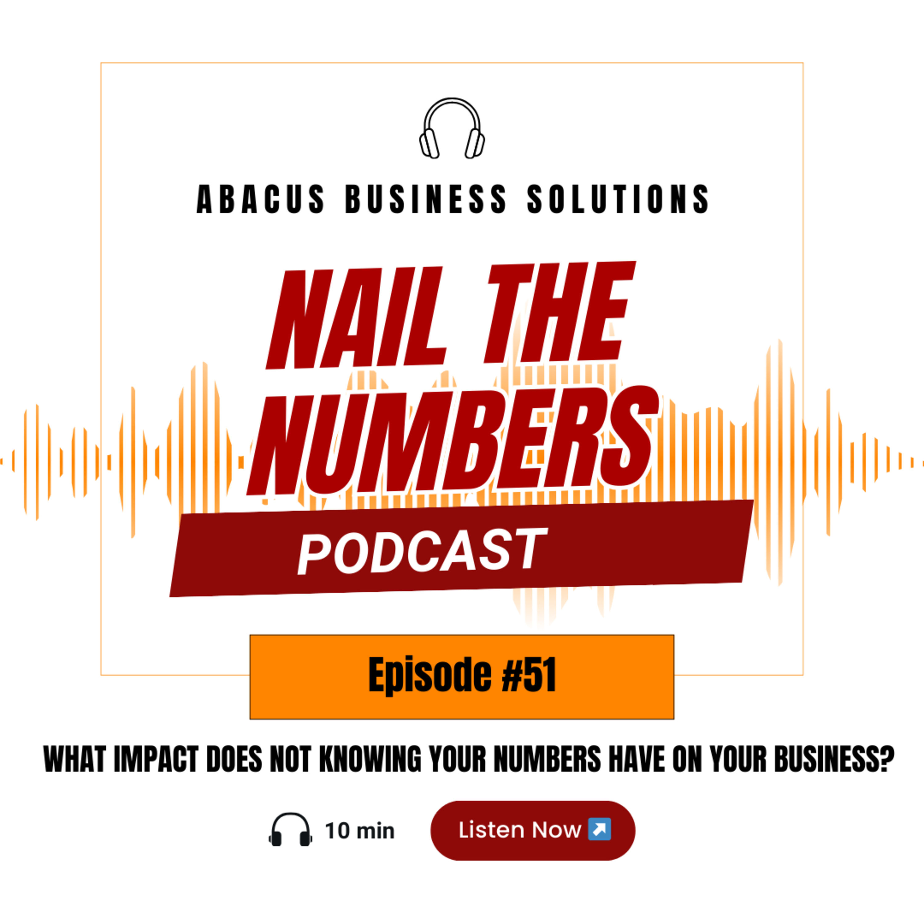 What impact does not knowing your numbers have on your business? episode artwork