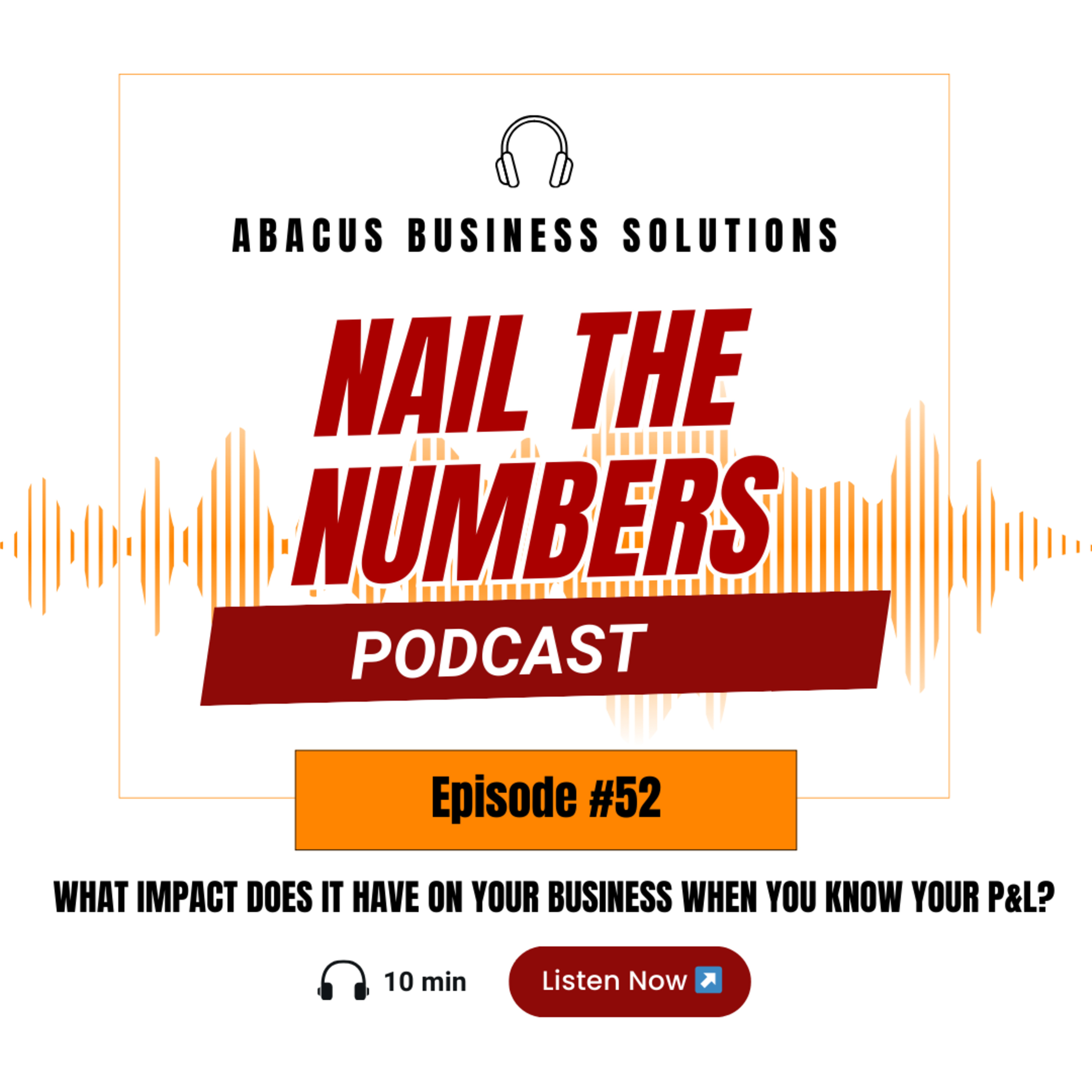 What impact does it have on your business when you know your P&L? episode artwork