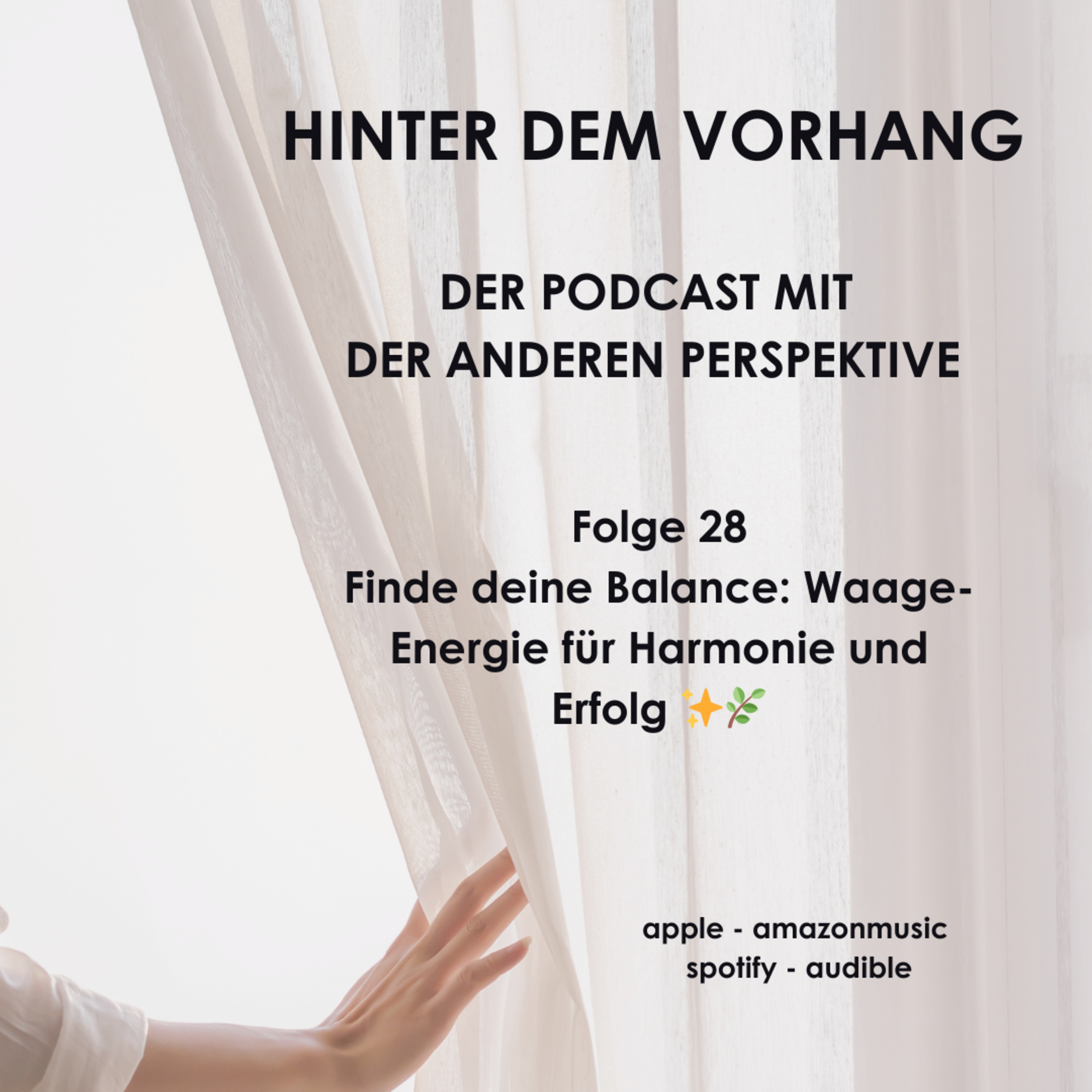 #28 - Waagezeit: Harmonie leben – innere Balance, äußere Schönheit 🪞⚖️♎ episode artwork