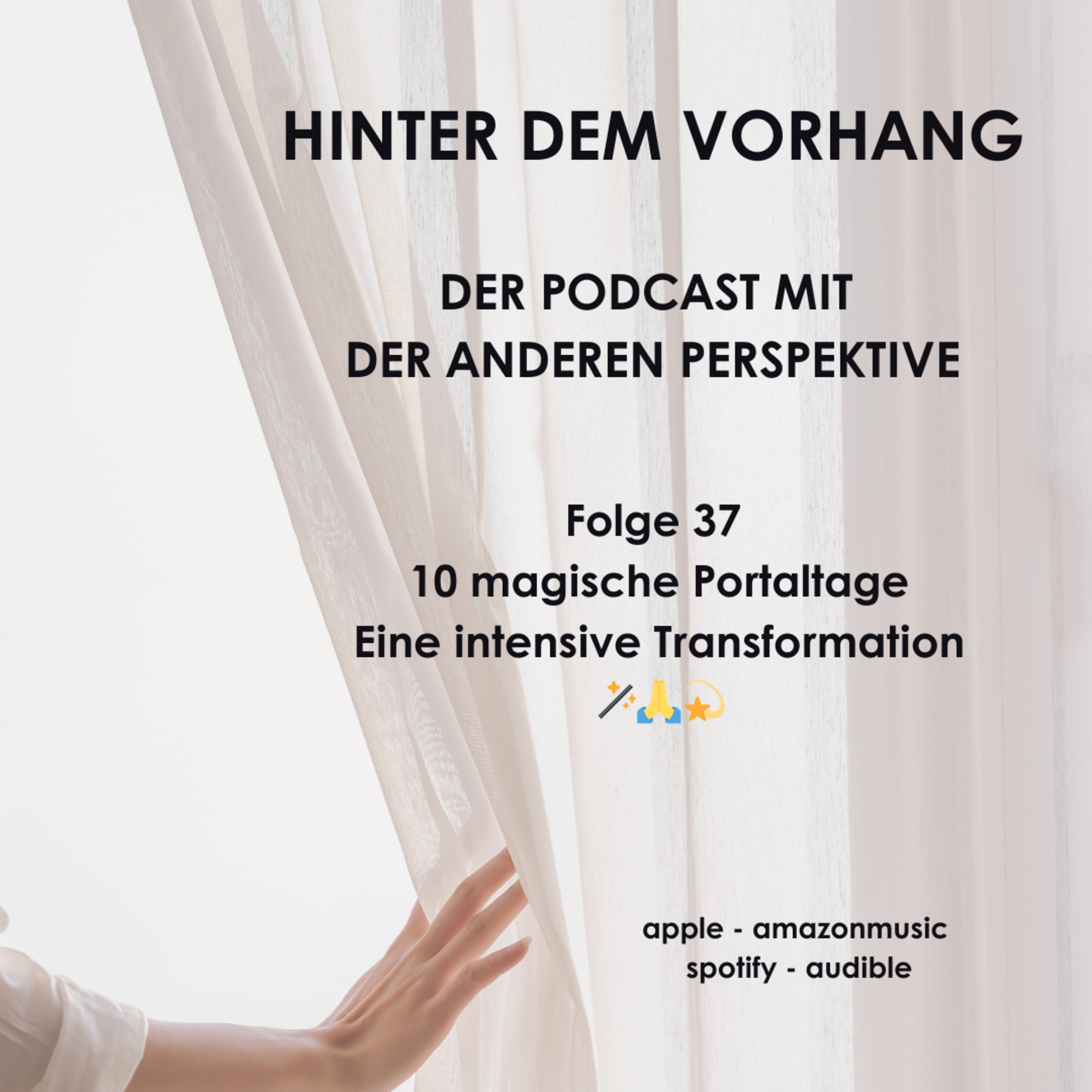 #37 - 10 magische Portaltage: Eine intensive Transformation episode artwork