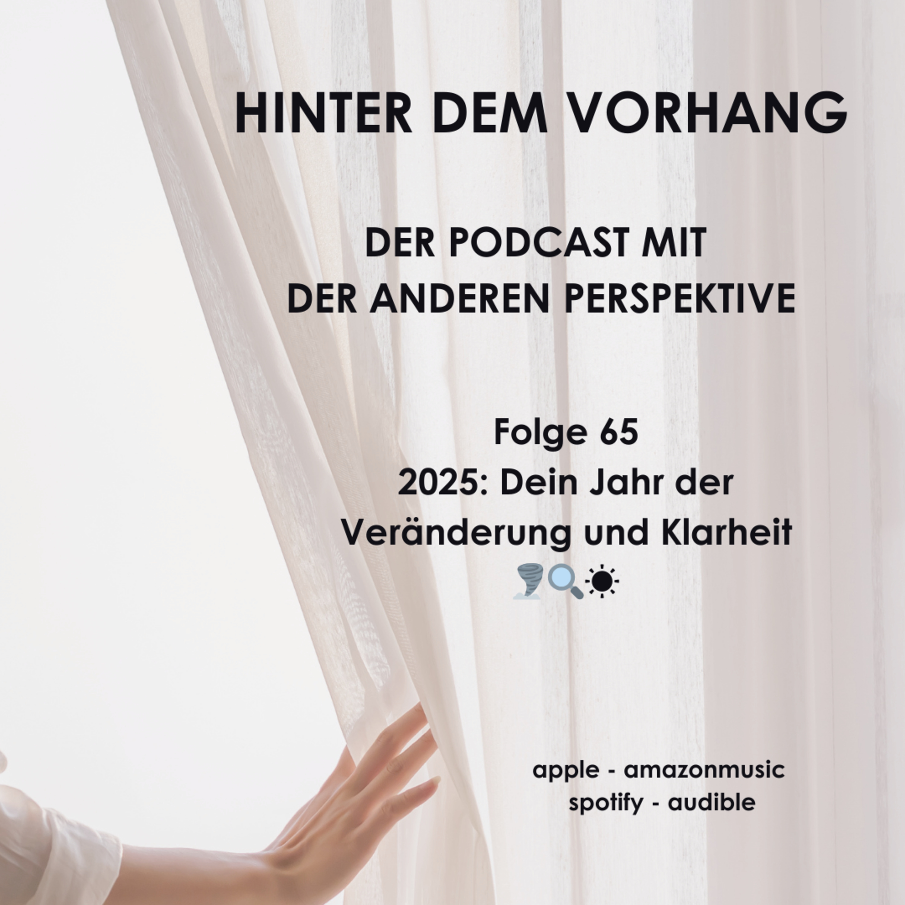 #65 - 2025: Dein Jahr der Veränderung und Klarheit episode artwork