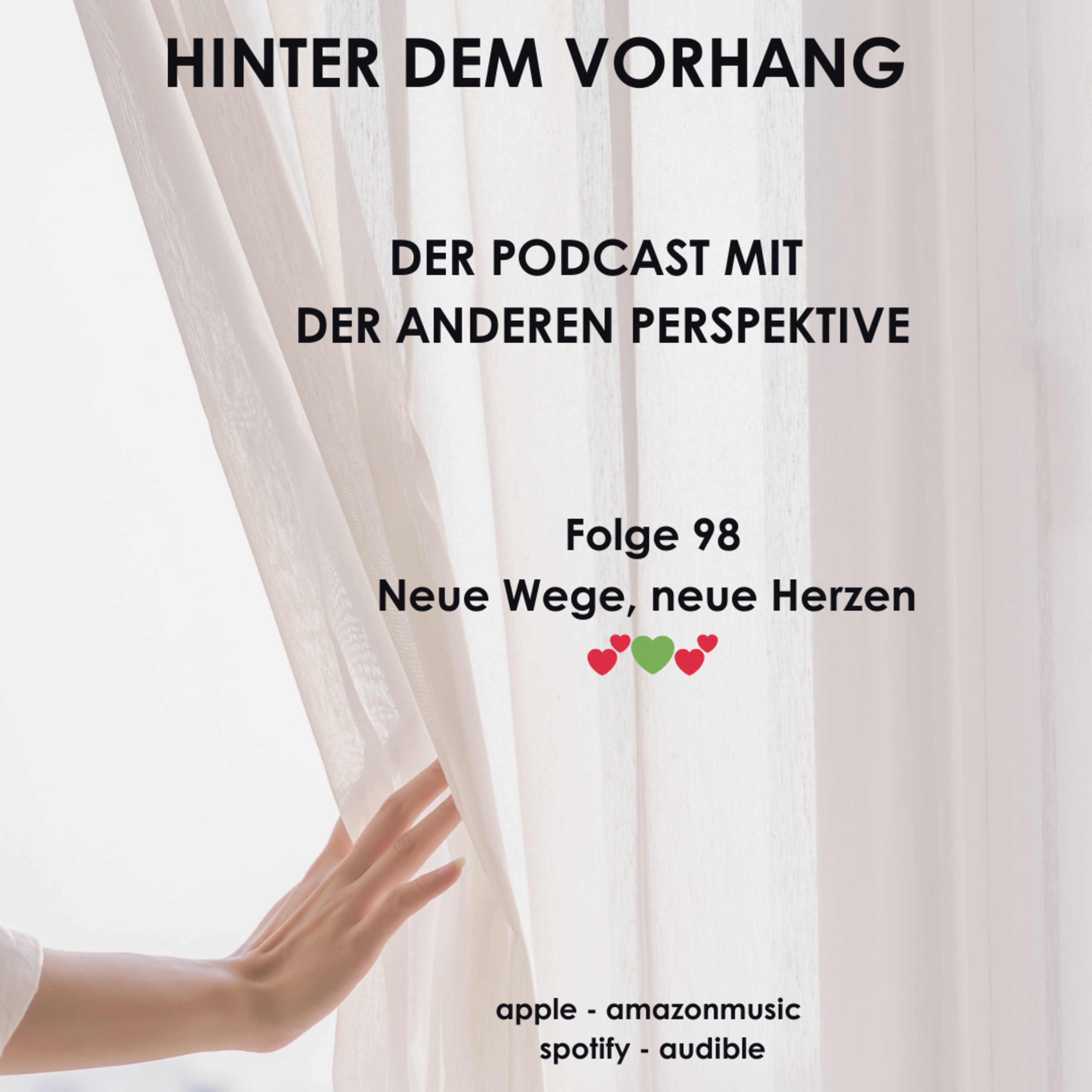 Hinter dem Vorhang - Der Podcast mit der anderen Perspektive