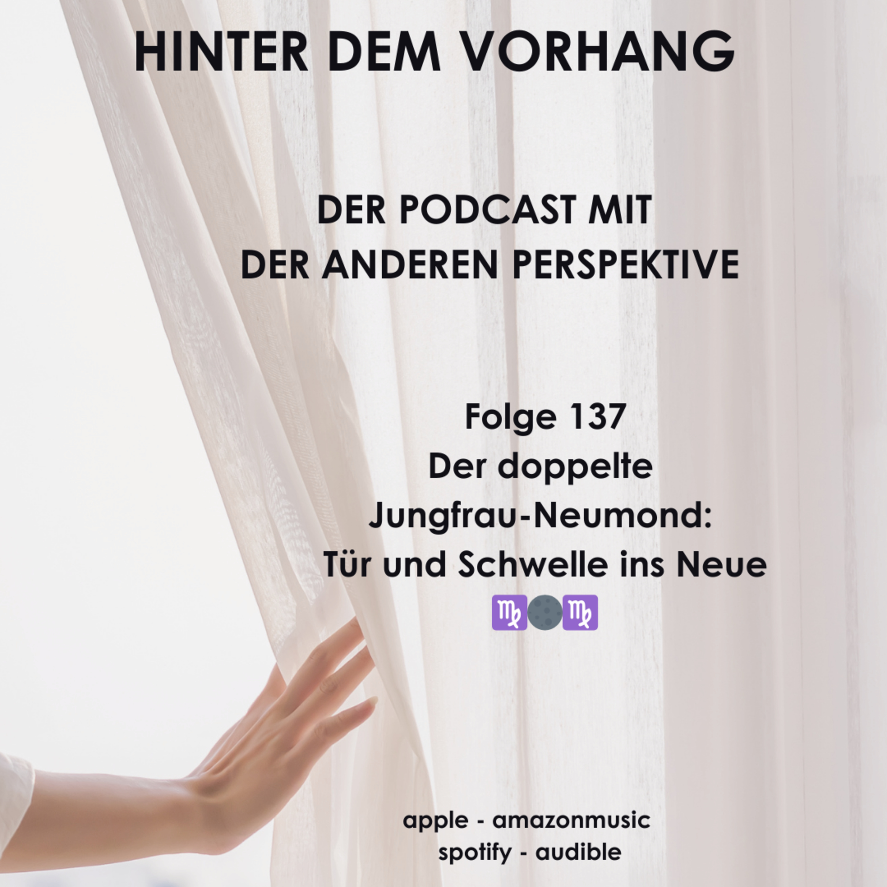 #137 - Der doppelte Jungfrau-Neumond: Tür und Schwelle ins Neue ♍🌑♍ episode artwork