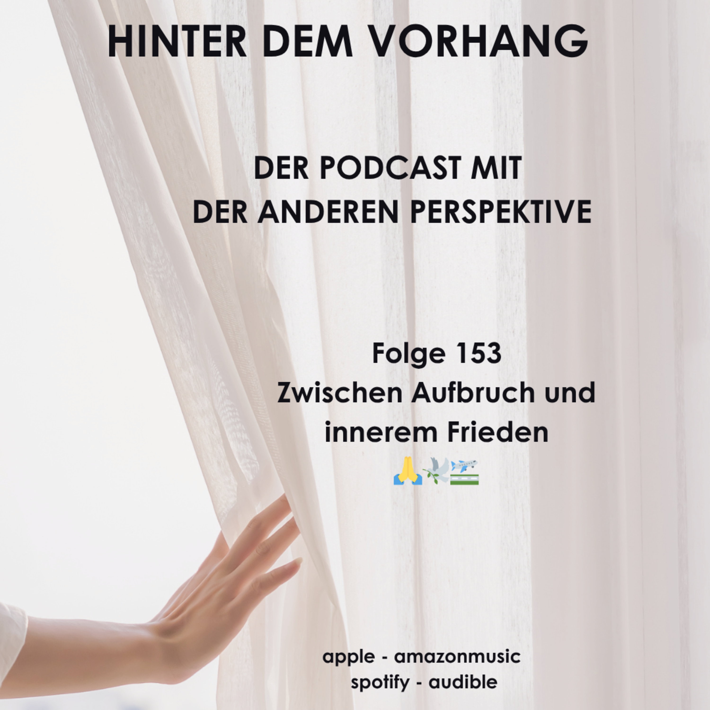 #153 - Zwischen Aufbruch und innerem Frieden – die Kraft einer neuen Ordnung episode artwork