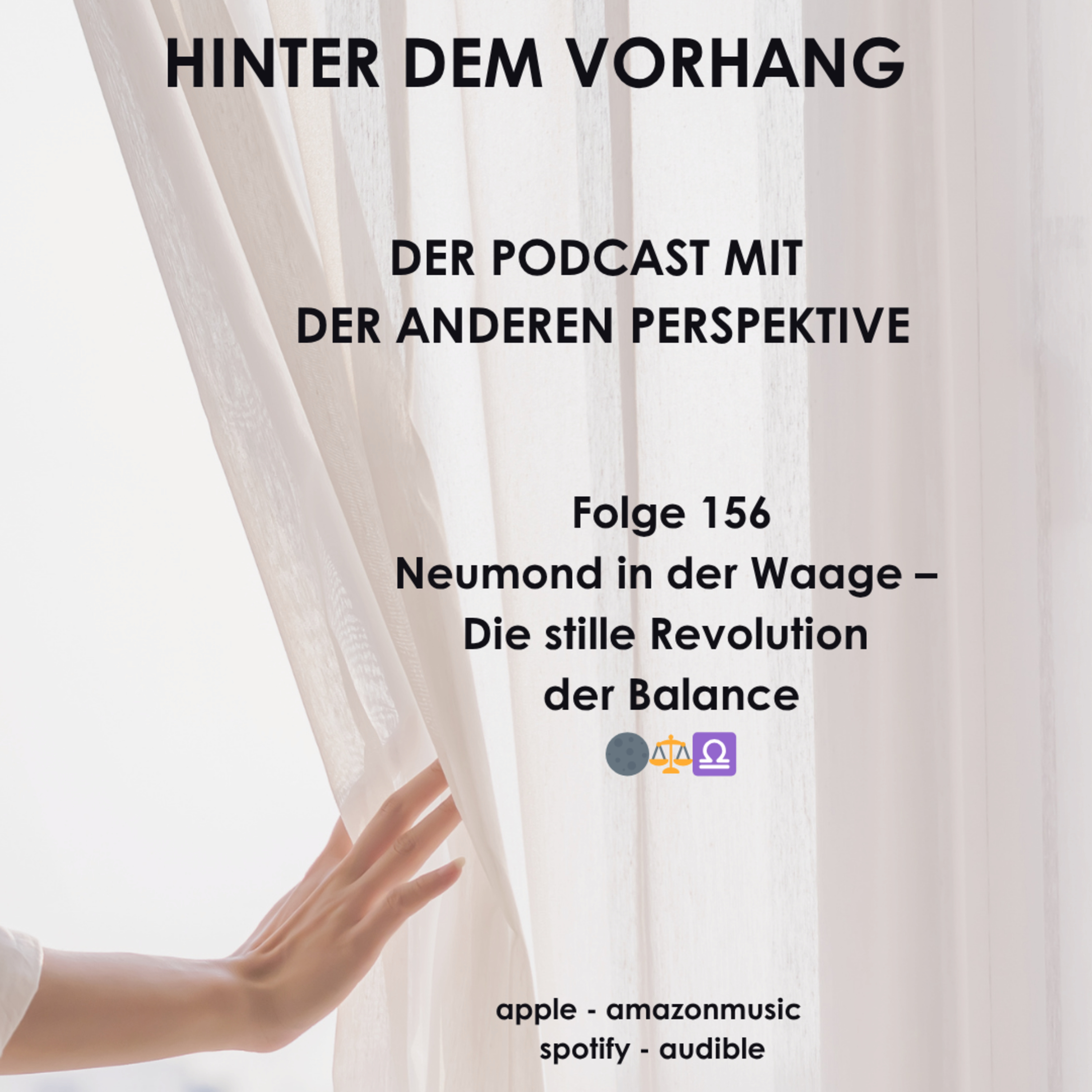 #156 - Neumond in der Waage – Die stille Revolution der Balance 🌑⚖️♎ episode artwork