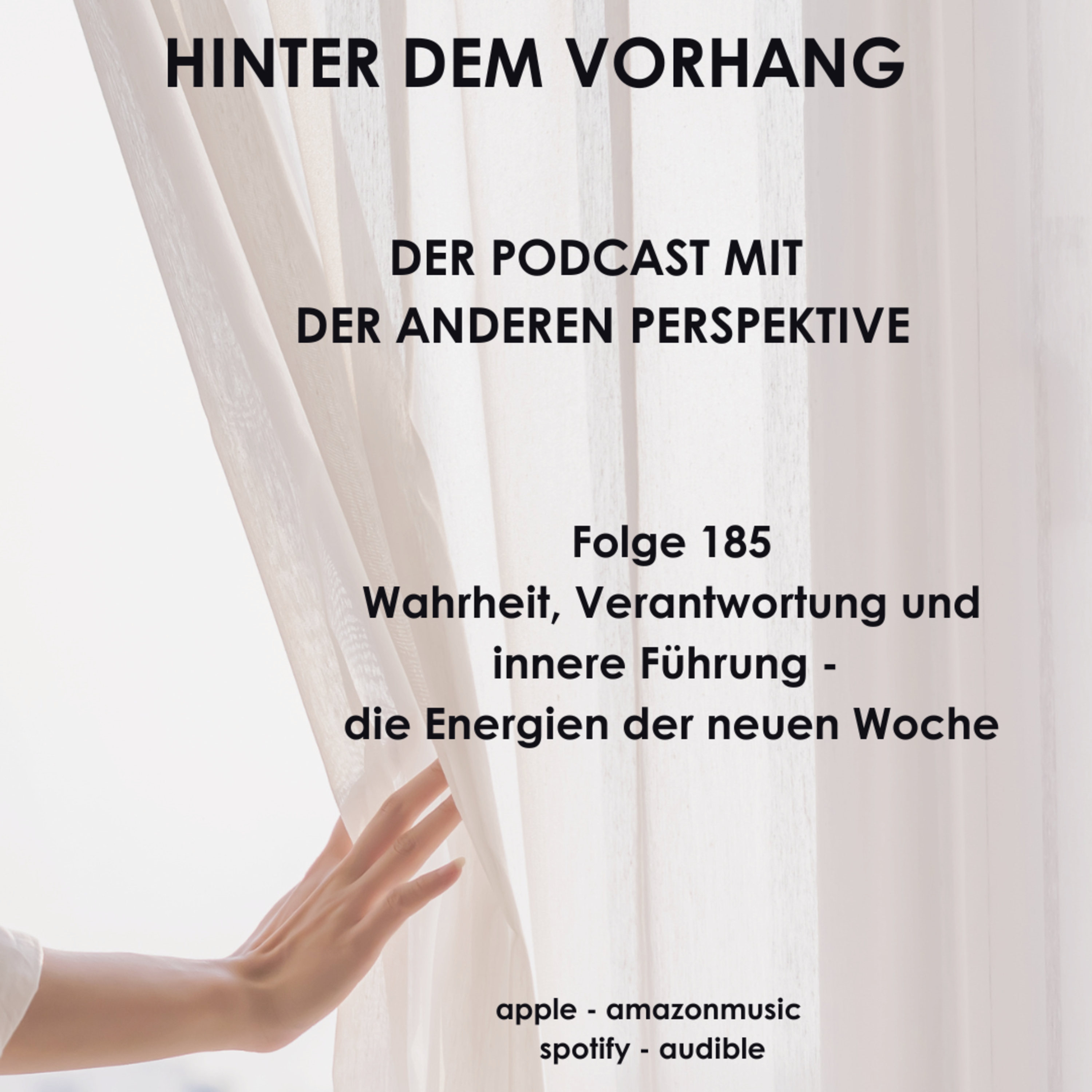 #185 - Wahrheit, Verantwortung und innere Führung - die Energien der neuen Woche episode artwork