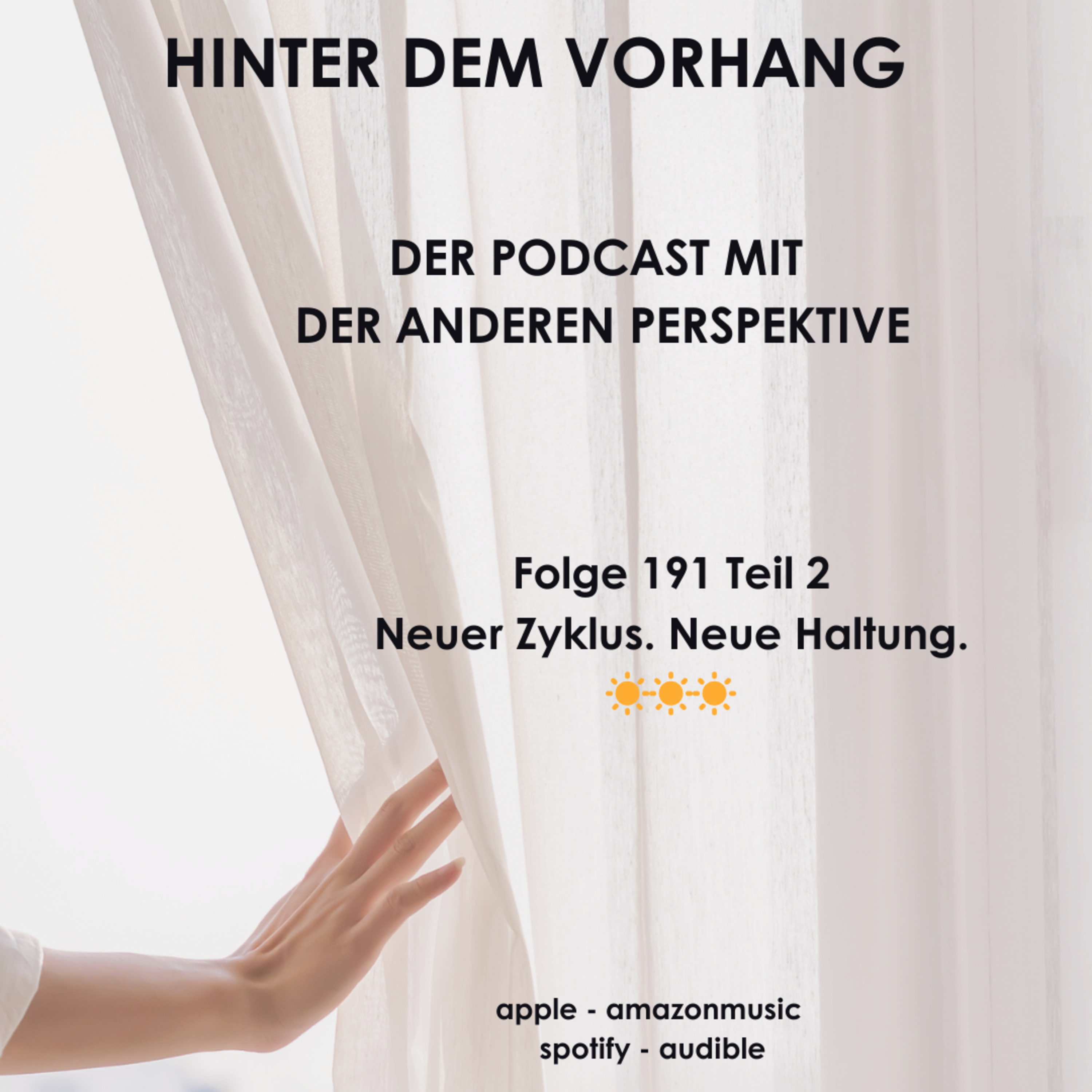 #192 - Teil 2 - Neuer Zyklus. Neue Haltung. ☀️☀️☀️ episode artwork
