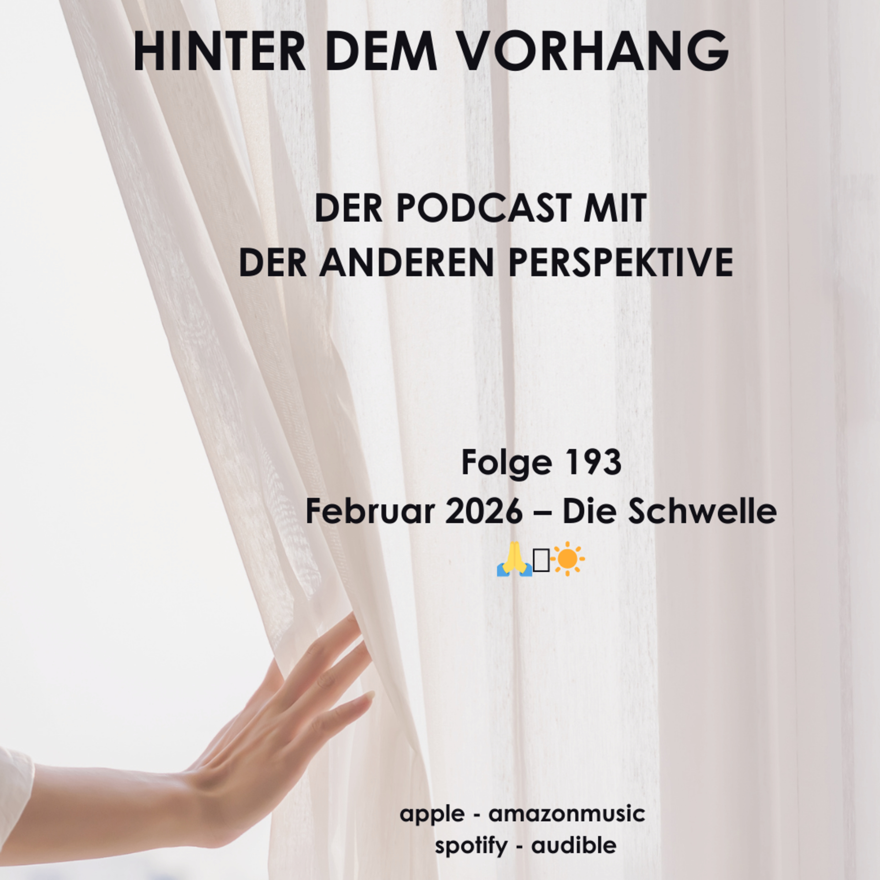 #193 - Februar 2026 - Die Schwelle 🙏🪻🎇 episode artwork
