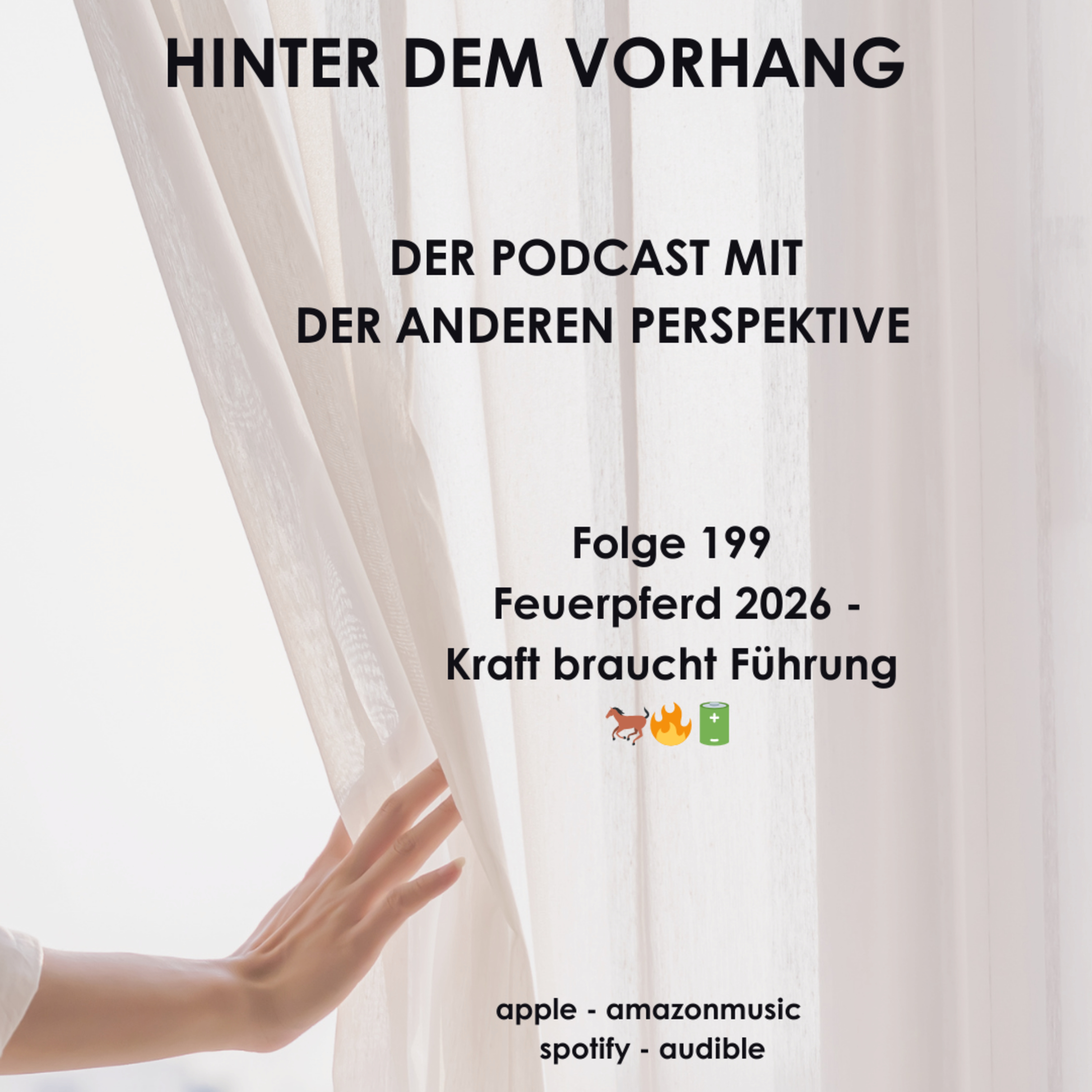 #199 - Feuerpferd 2026 - Kraft braucht Führung 🔥🔋🐎 episode artwork