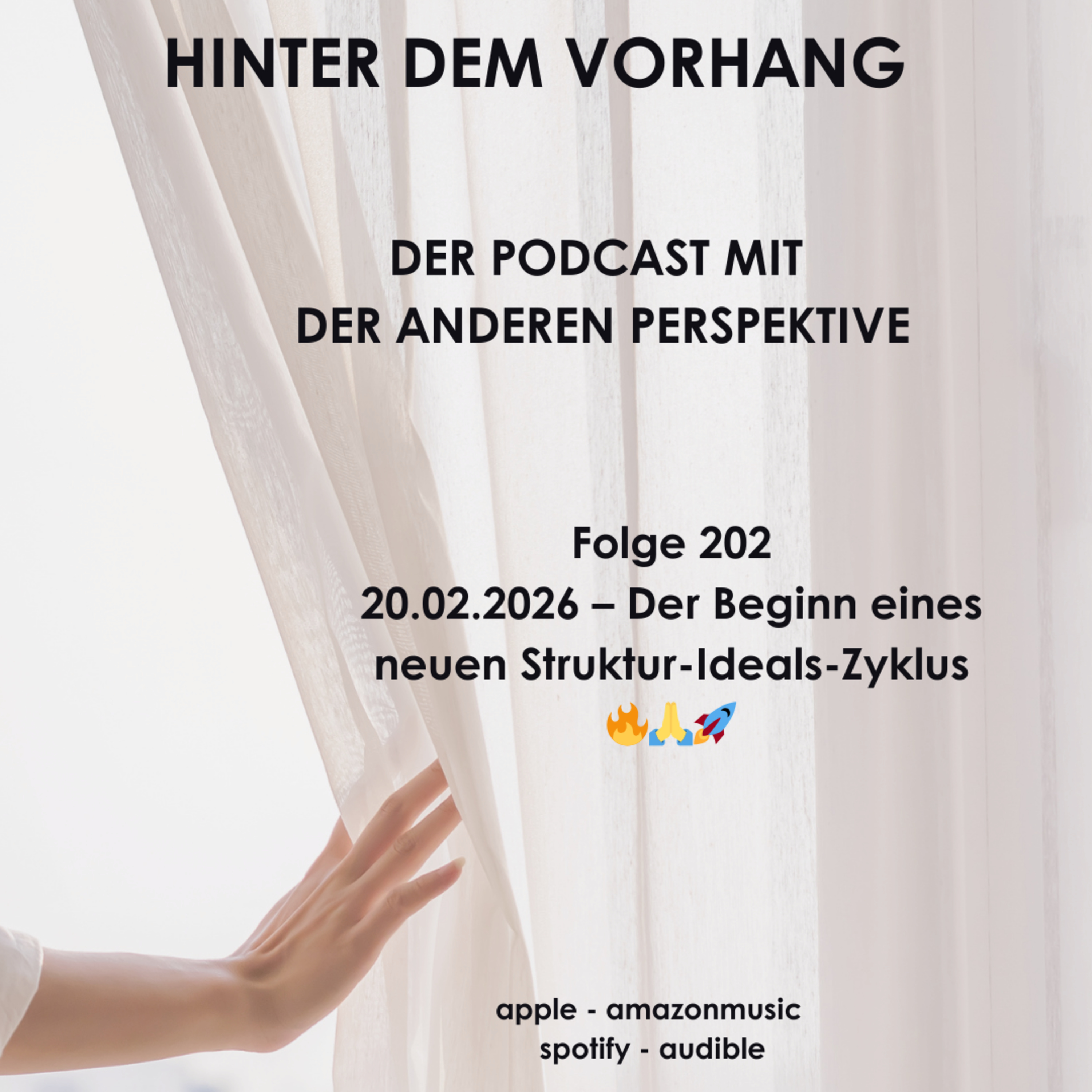 #202 - 20.02.2026 – Der Beginn eines neuen Struktur-Ideals-Zyklus 🔥🚀🔥 episode artwork