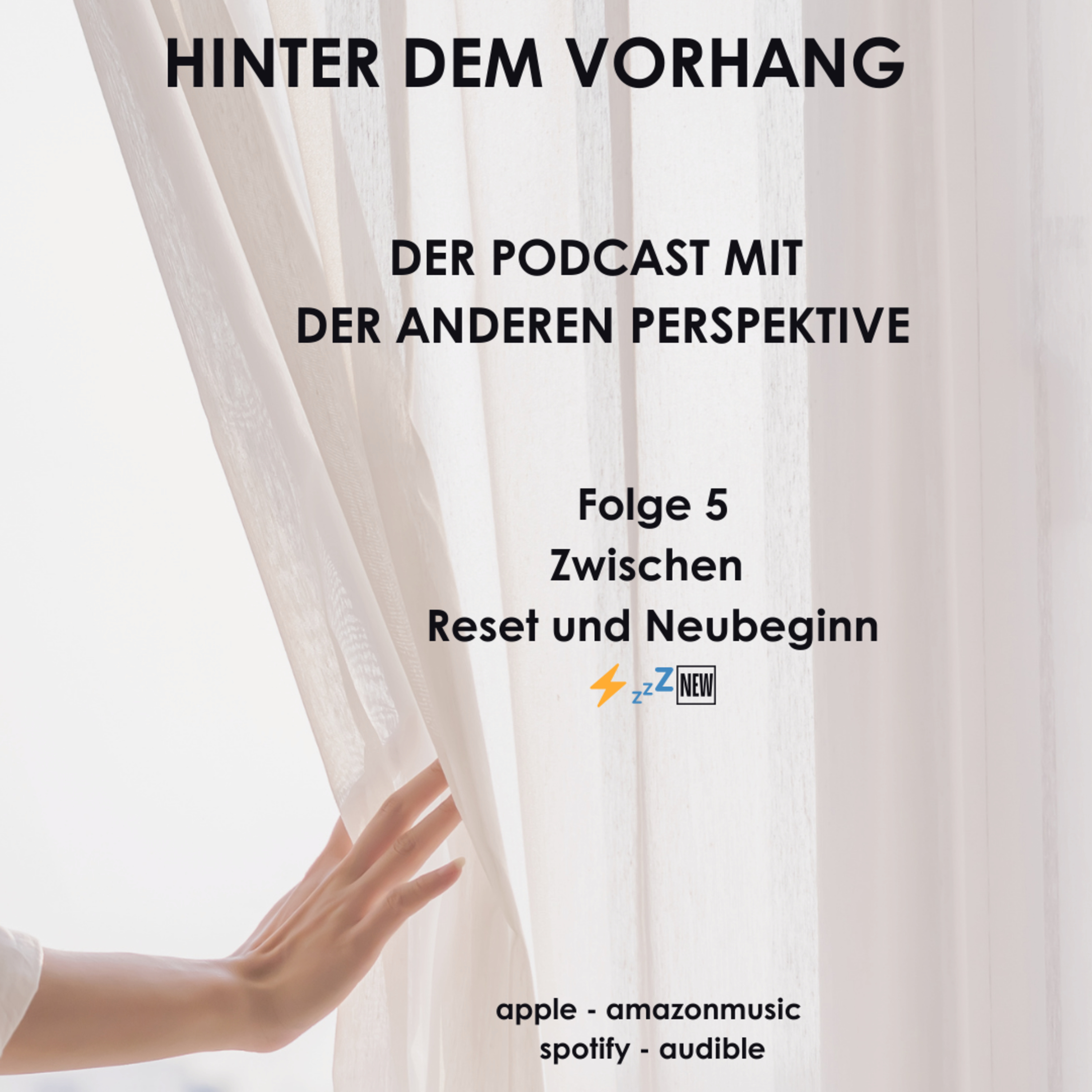 #5 - Zwischen Reset und Neubeginn ⚡💤🆕 episode artwork