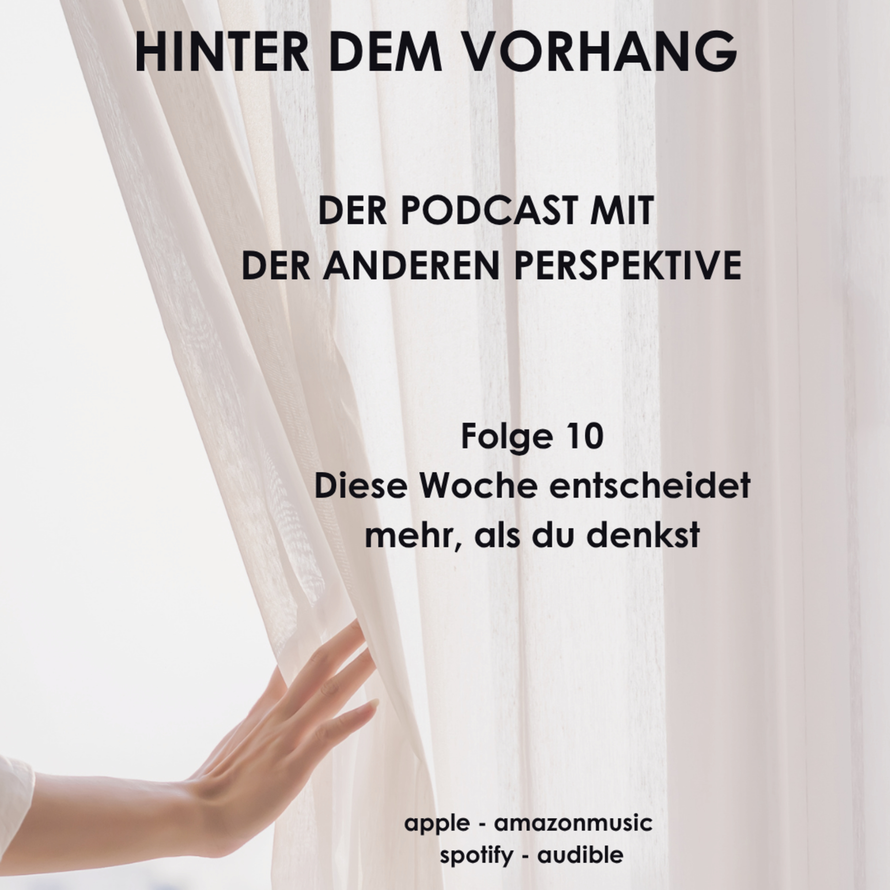 #10 - Diese Woche entscheidet mehr, als du denkst episode artwork