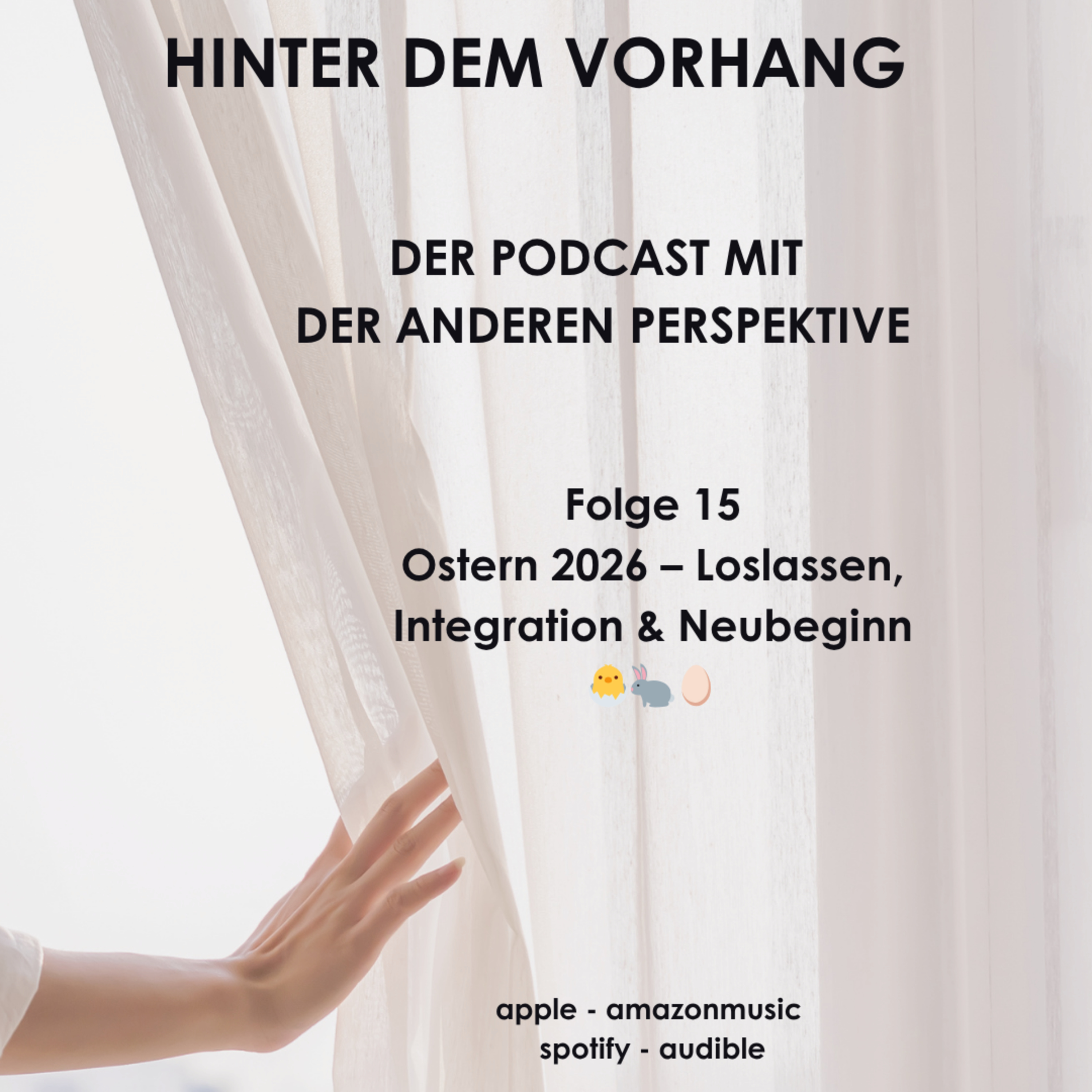 #15 - Ostern 2026 – Loslassen, Integration & Neubeginn 🥚🐇🐣 episode artwork