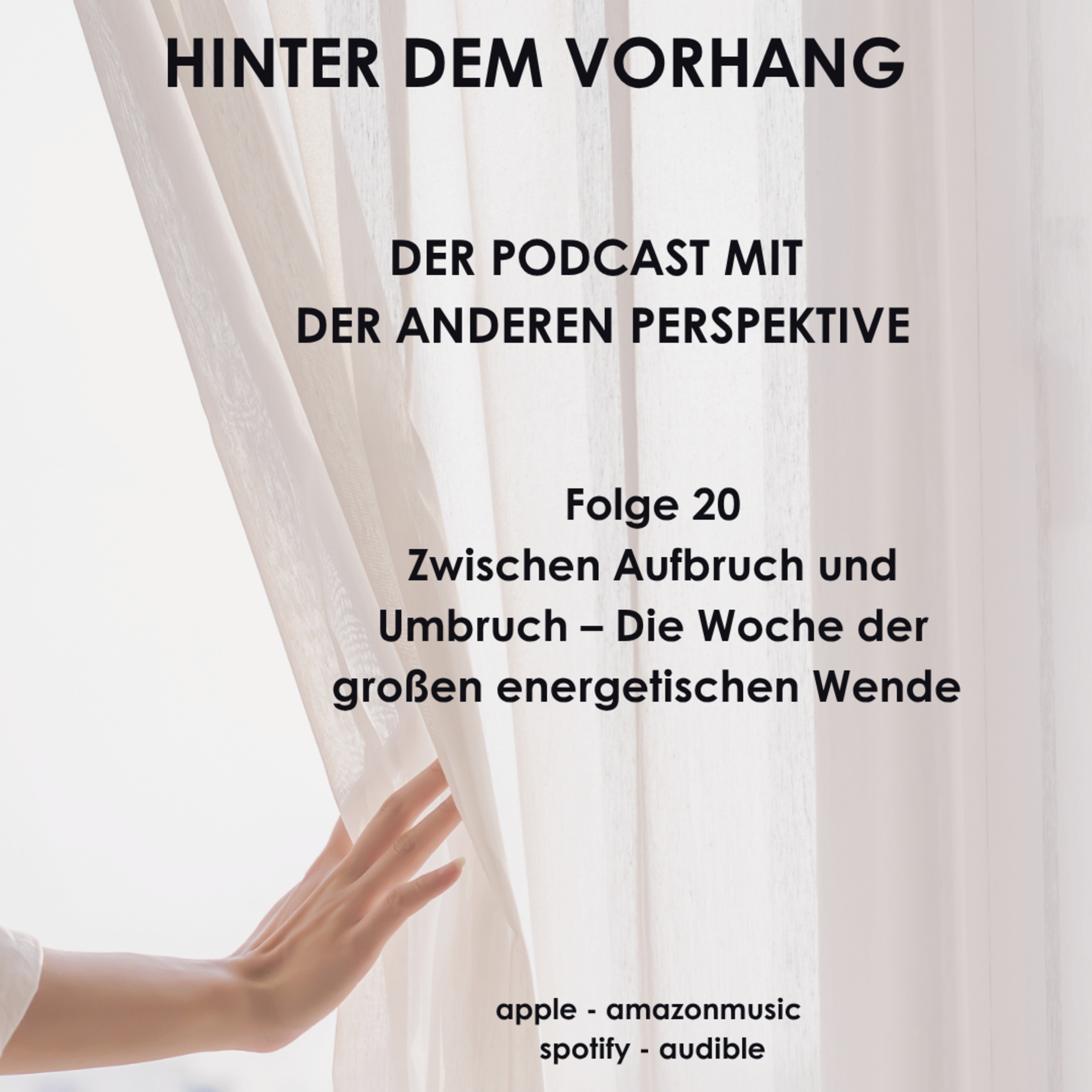 #20 - Zwischen Aufbruch und Umbruch – Die Woche der großen energetischen Wende episode artwork