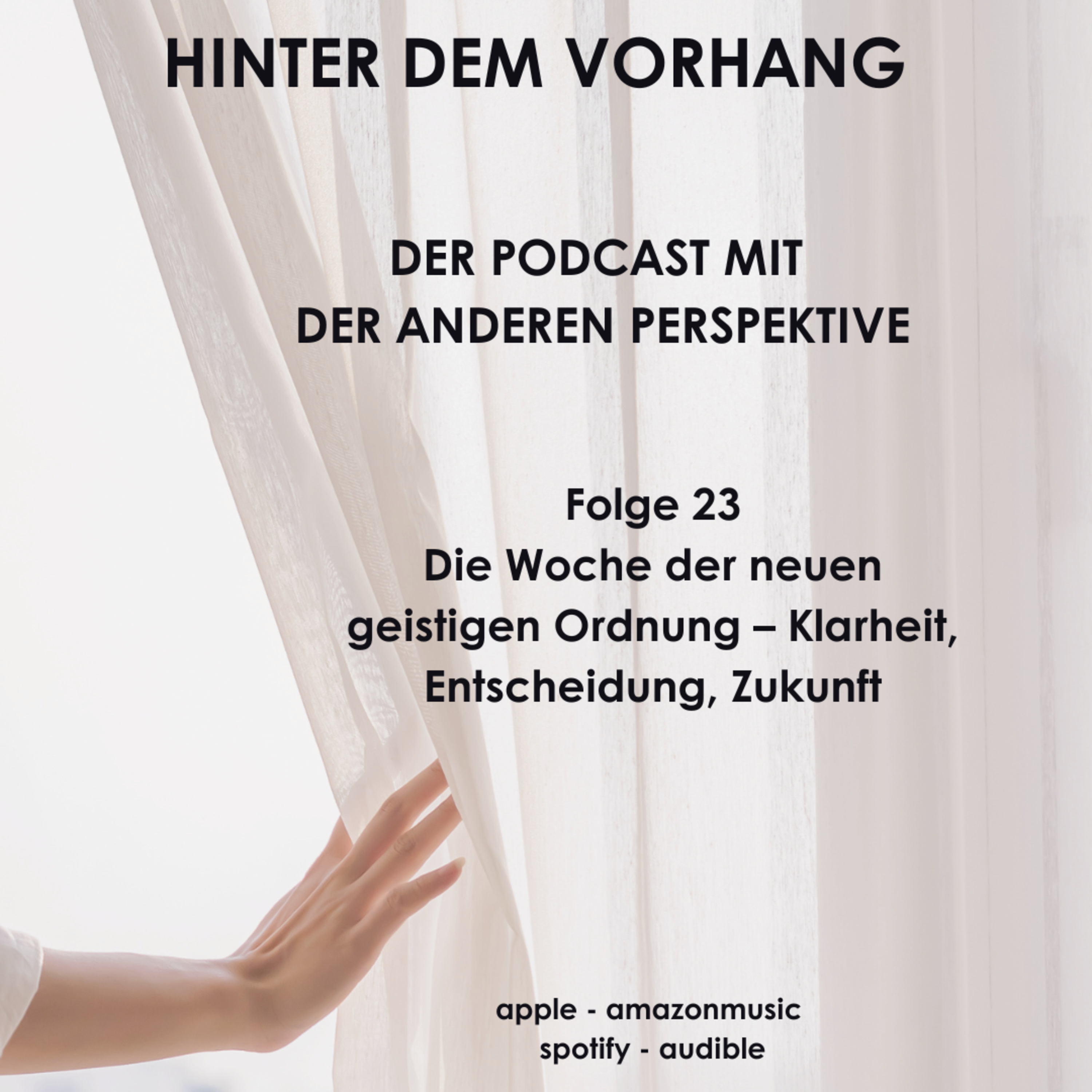 #23 - Die Woche der neuen Ordnung – Klarheit, Entscheidung, Zukunft episode artwork