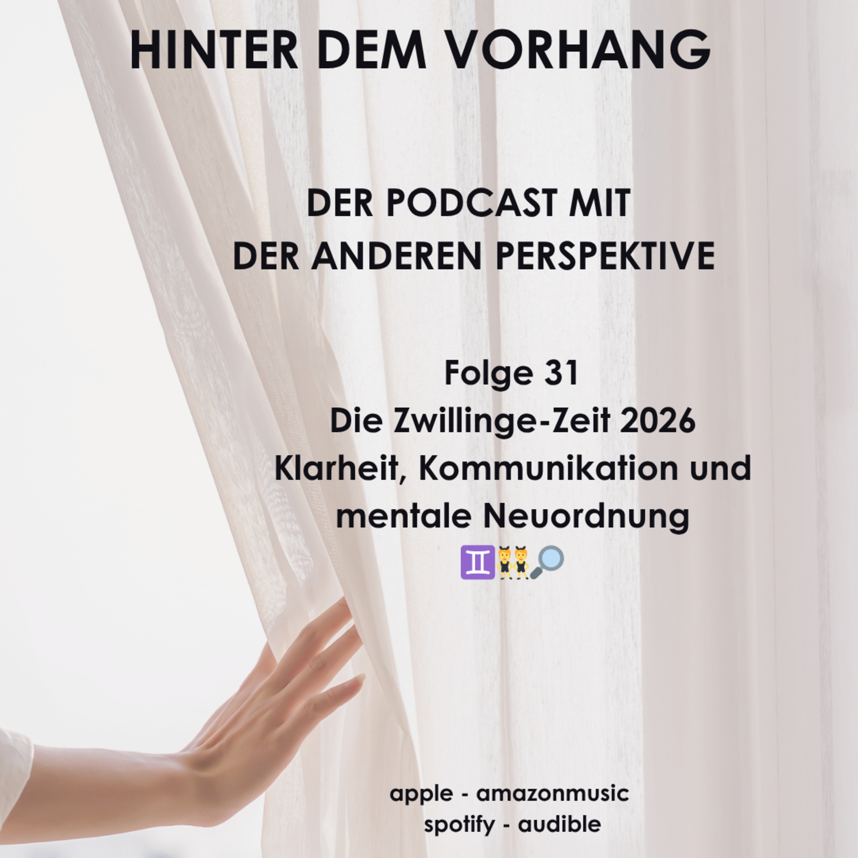 #31 - Die Zwillinge-Zeit 2026 - Klarheit, Kommunikation und mentale Neuordnung 👯♊🔎 episode artwork