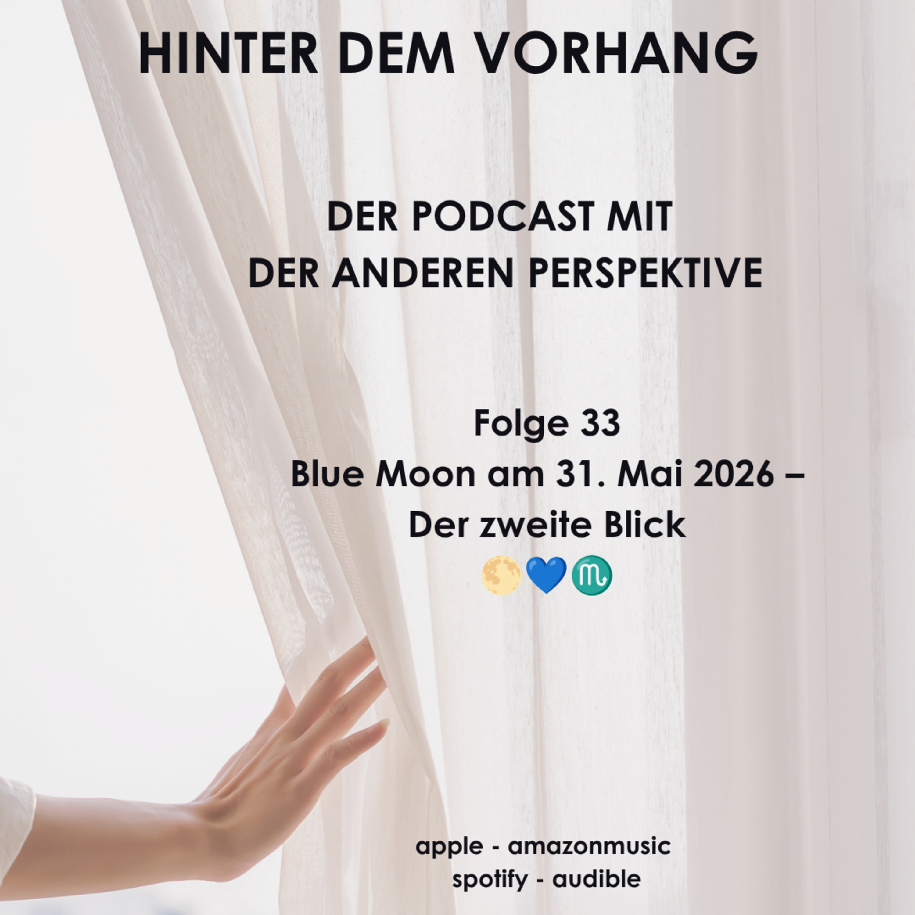 #33 - Blue Moon am 31. Mai 2026 – Der zweite Blick 🌕💙♏ episode artwork