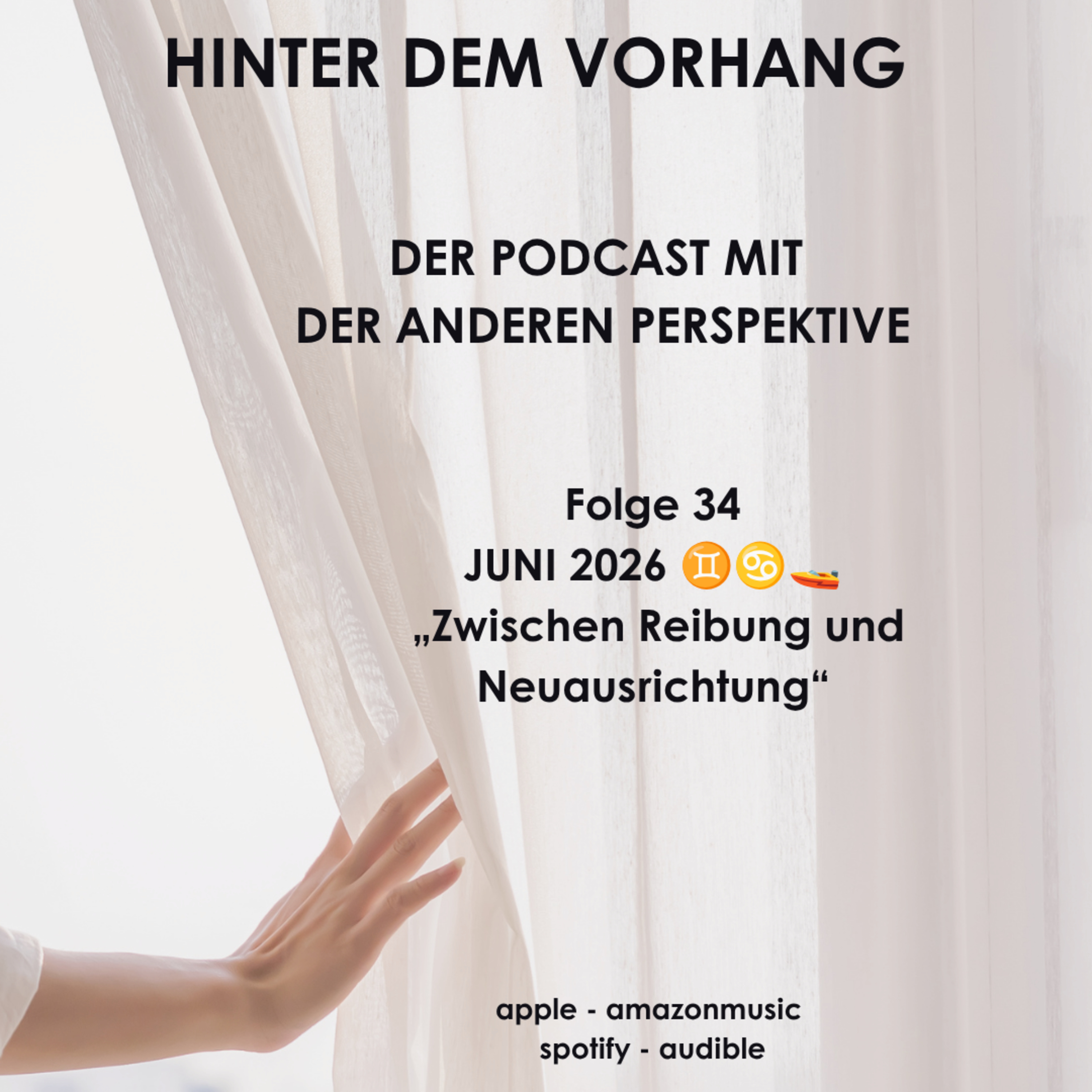 #34 - JUNI 2026 „Zwischen Reibung und Neuausrichtung“ ♊♋🚤 episode artwork