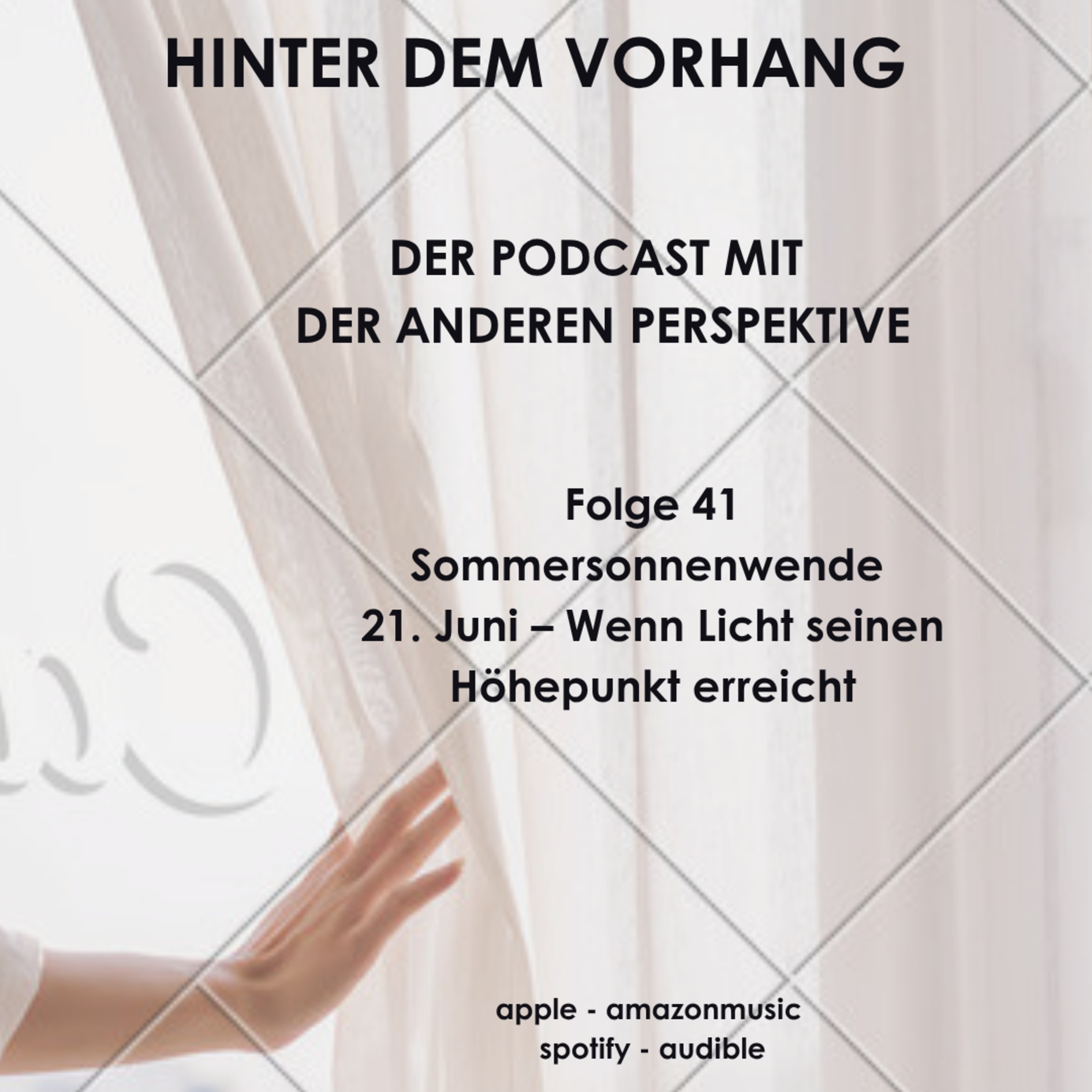 #41 - Sommersonnenwende 21. Juni – Wenn Licht seinen Höhepunkt erreicht episode artwork