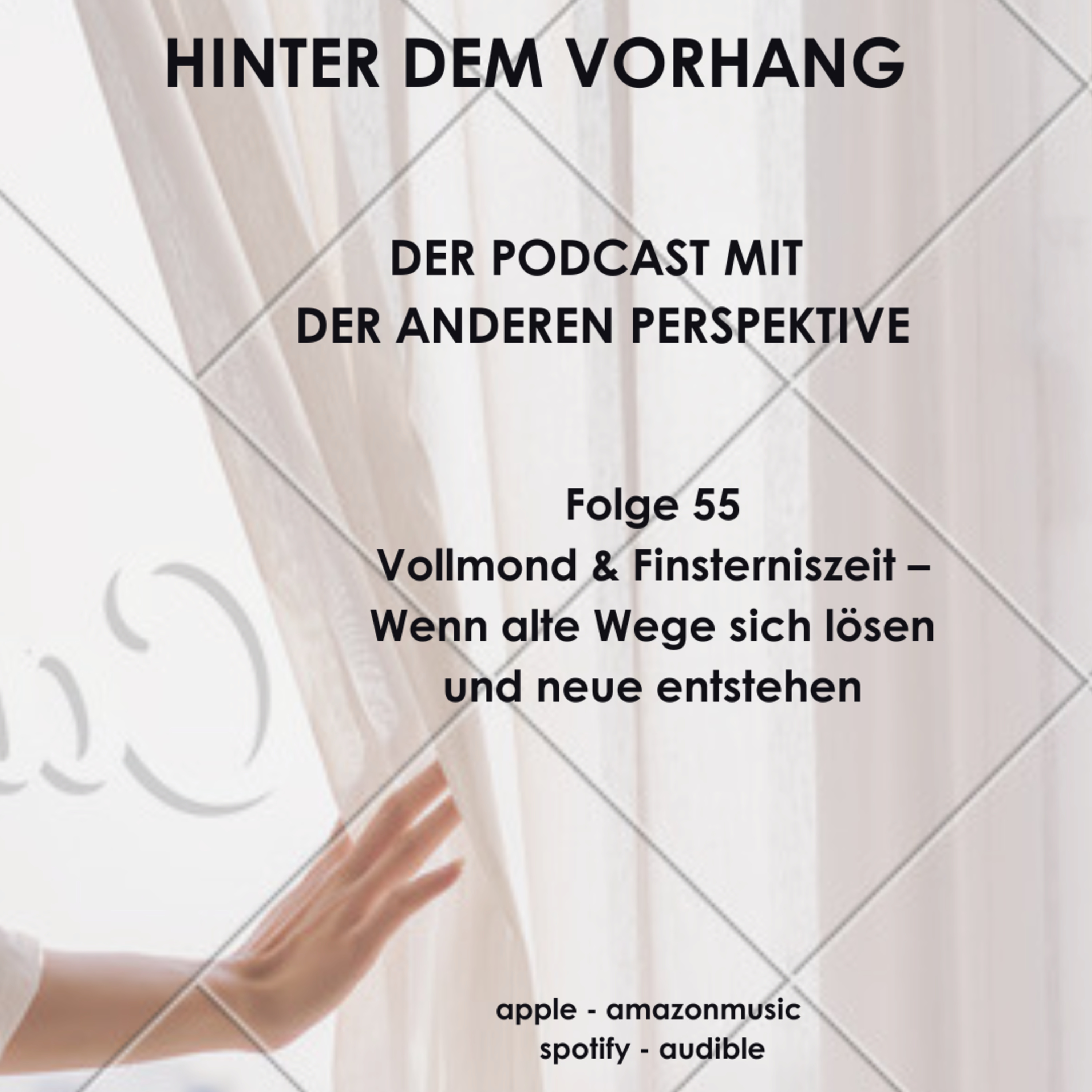 #55 - Vollmond & Finsterniszeit – Wenn alte Wege sich lösen und neue entstehen episode artwork