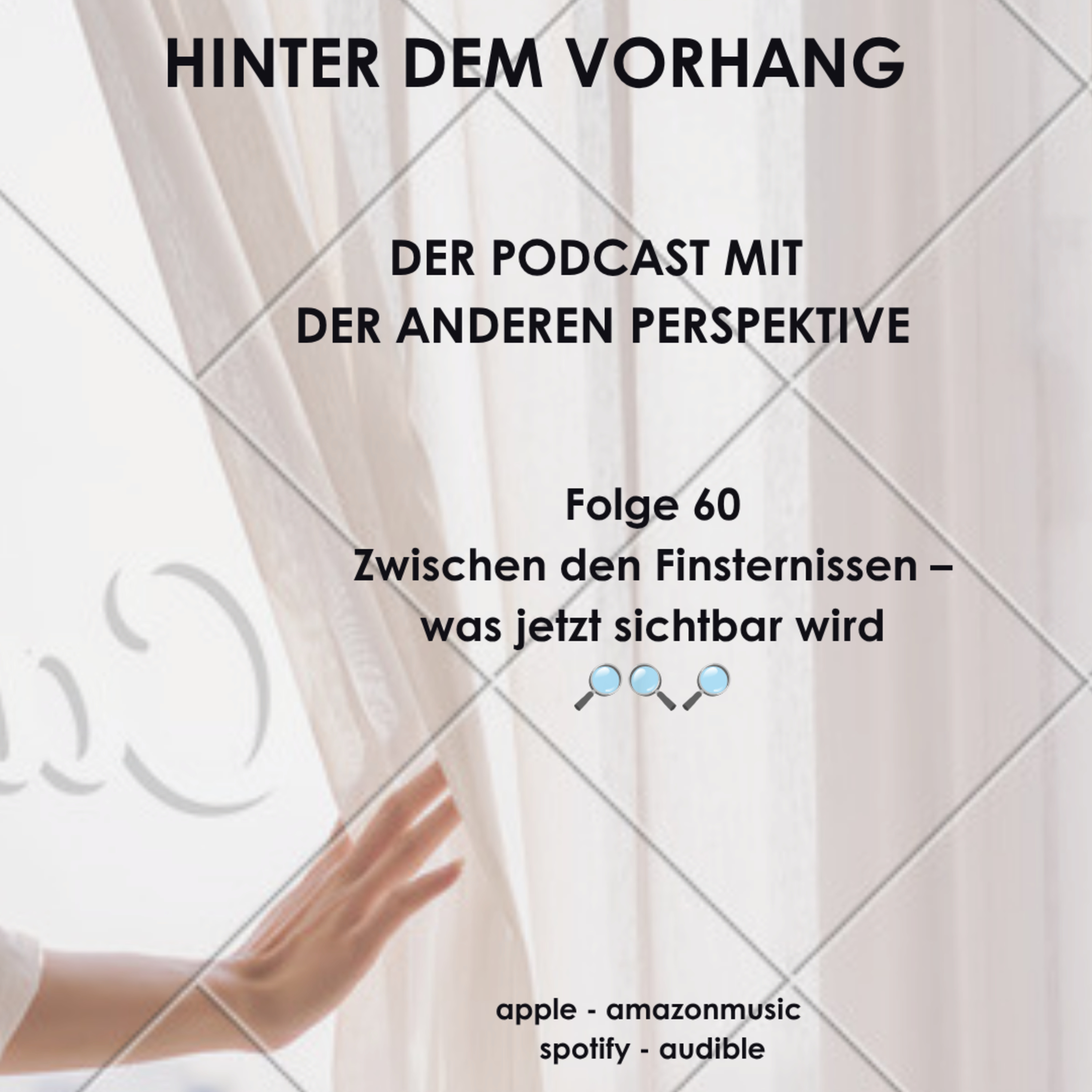 #60 - Zwischen den Finsternissen: Was jetzt sichtbar wird episode artwork