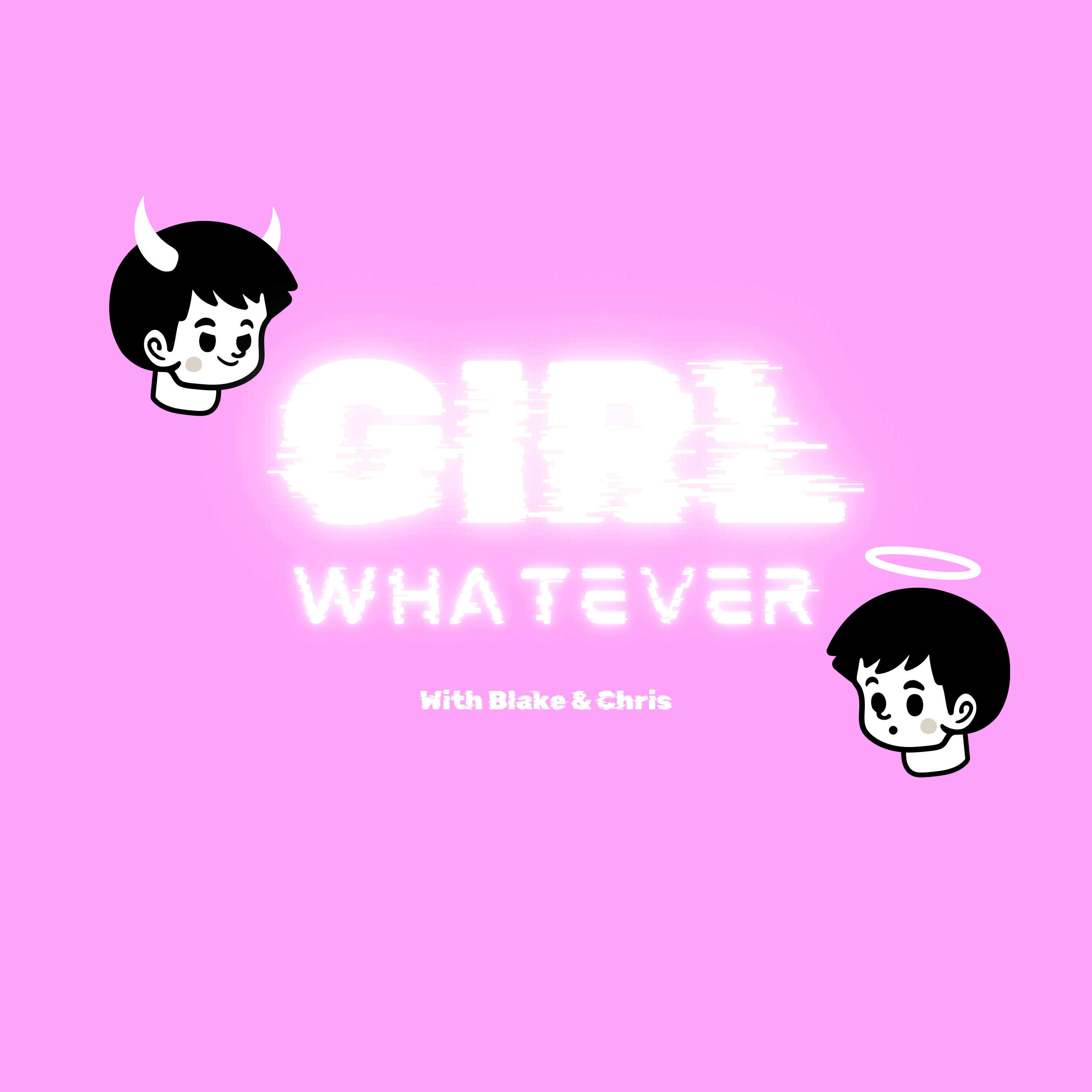 Girl Whatever