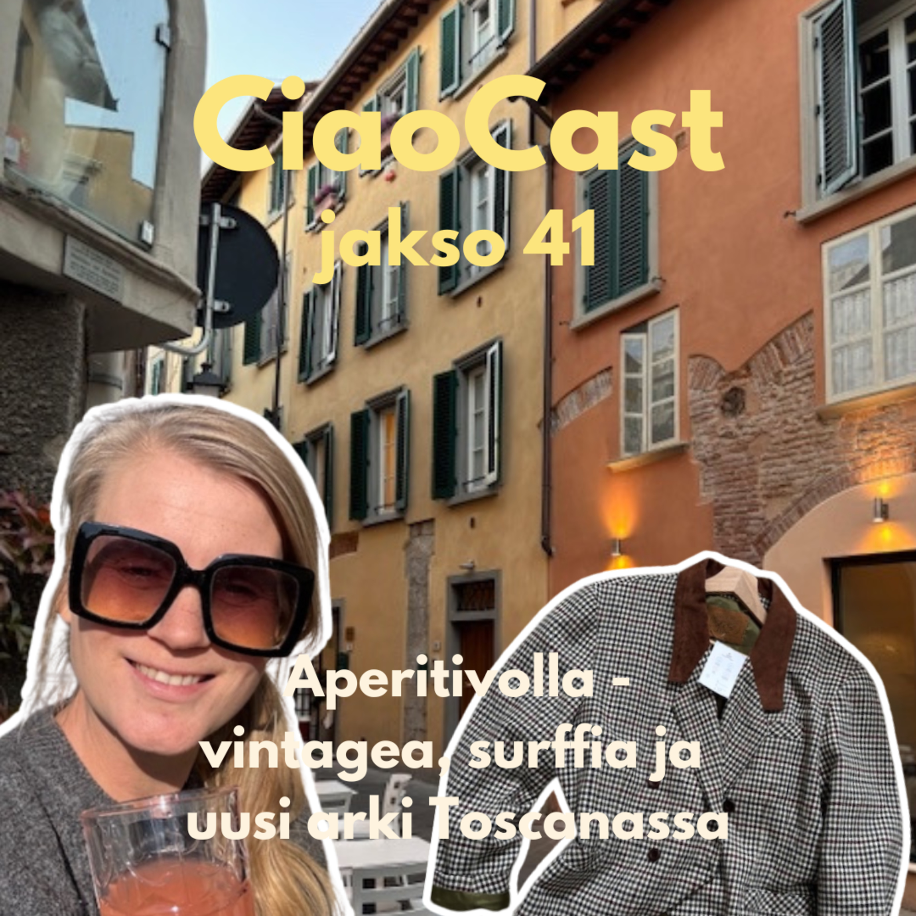 41. Aperitivolla - Vintagea, surffia ja uusi arki Toscanassa episode artwork