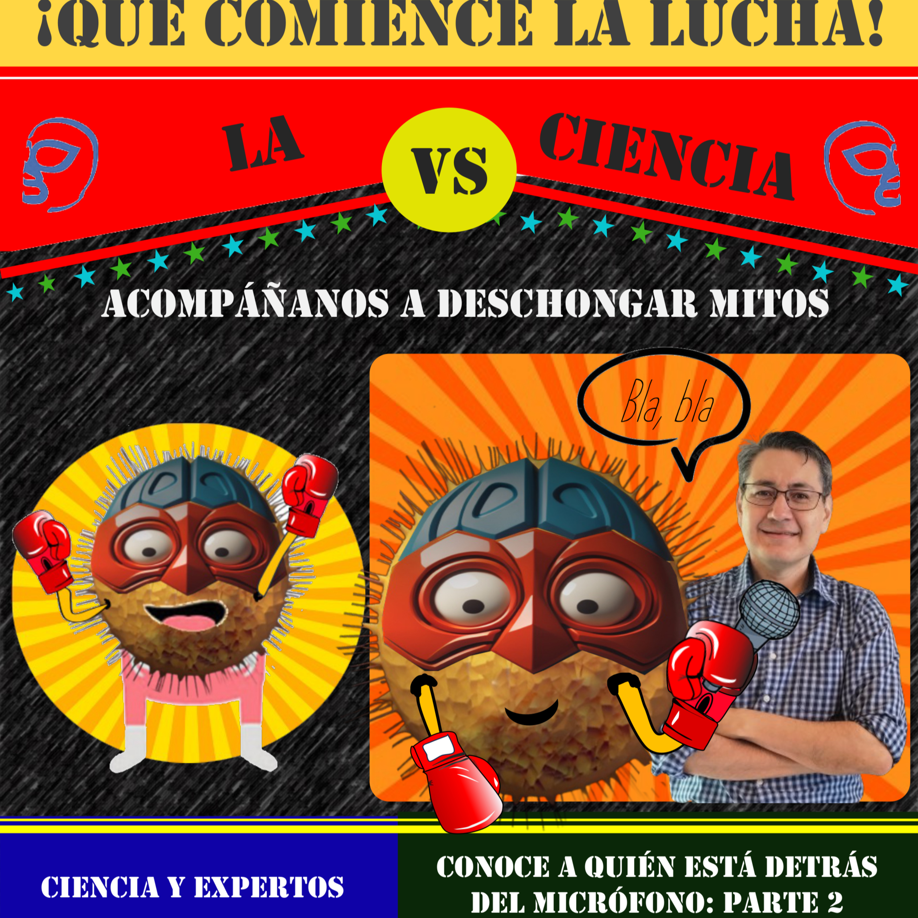 ¡Que comience la lucha! La ciencia vs ....