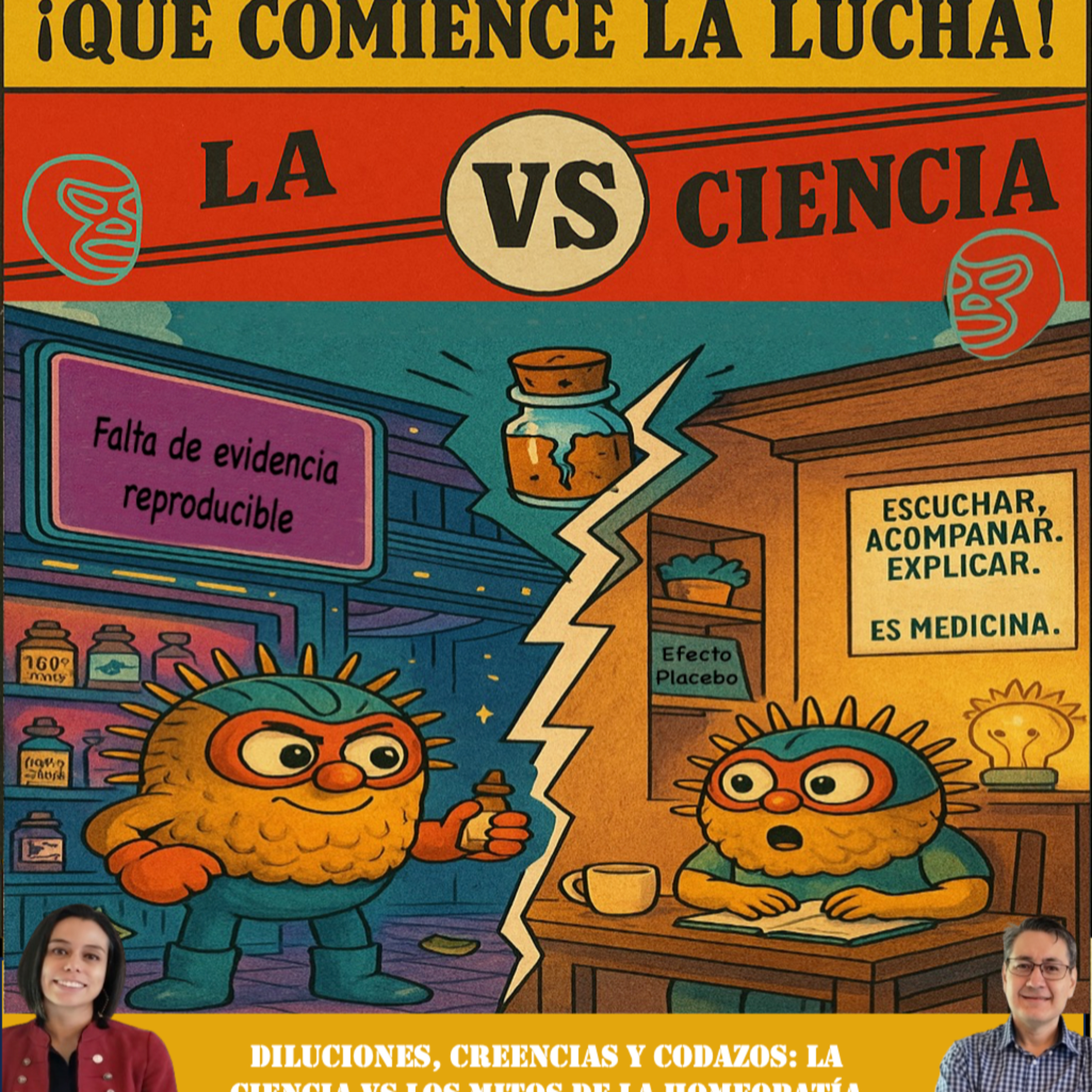 DILUCIONES, CREENCIAS Y CODAZOS: LA CIENCIA VS LOS MITOS DE LA HOMEOPATÍA episode artwork