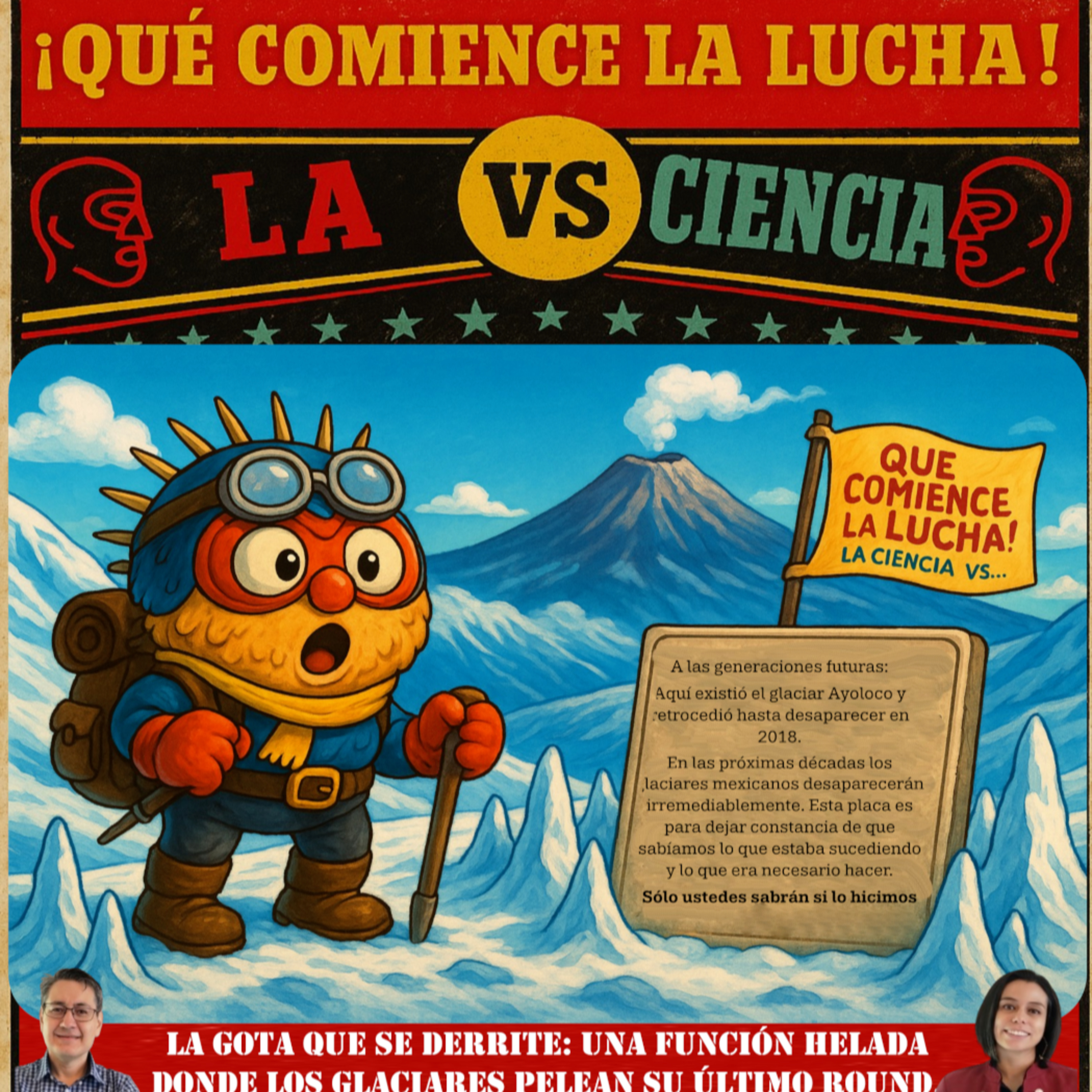 LA GOTA QUE SE DERRITE: UNA FUNCIÓN HELADA DONDE LOS GLACIARES PELEAN SU ÚLTIMO ROUND episode artwork