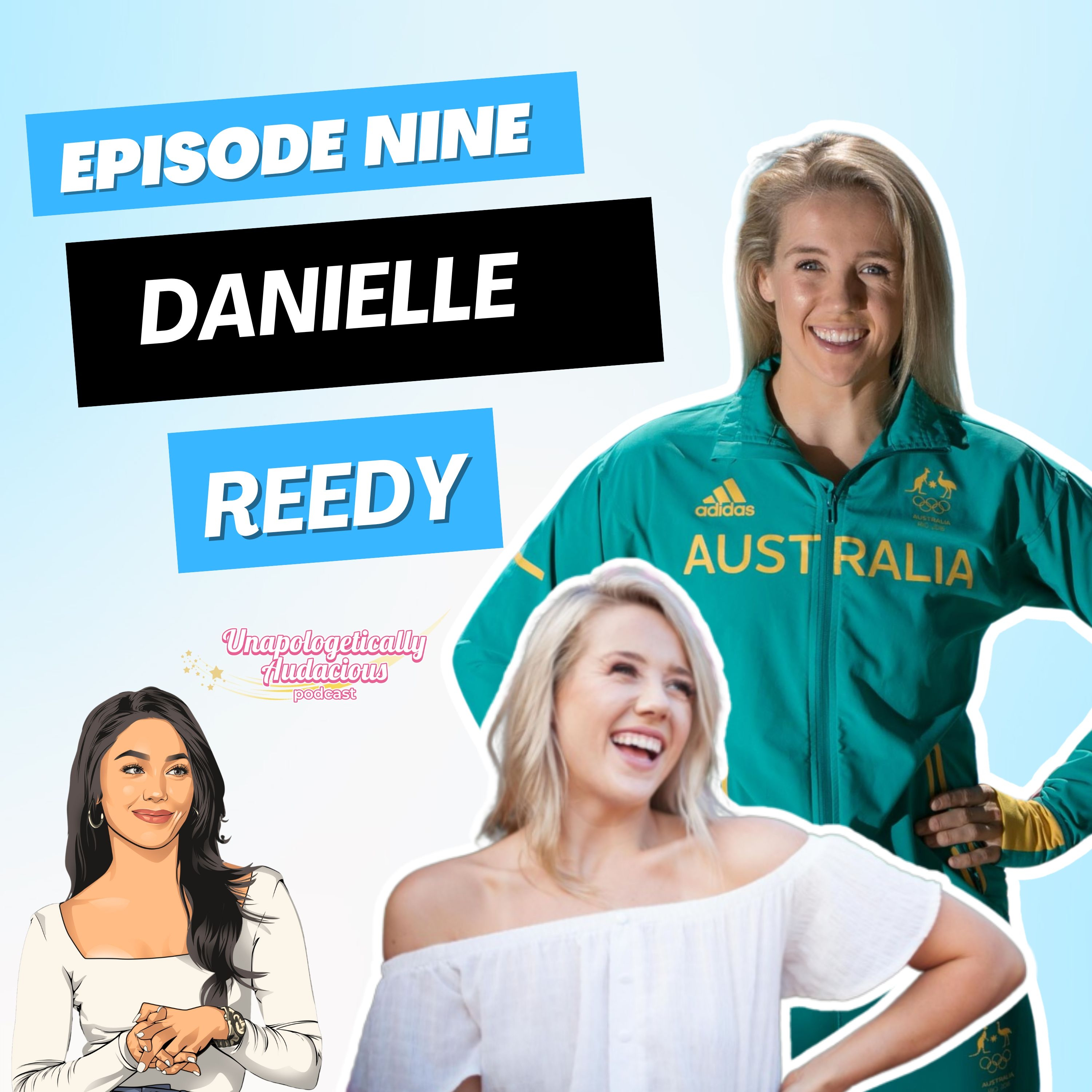 UAP - EP09: Embracing Your Greatness with Olympian, Author, Coach & Speaker, Danielle Reedy episode artwork