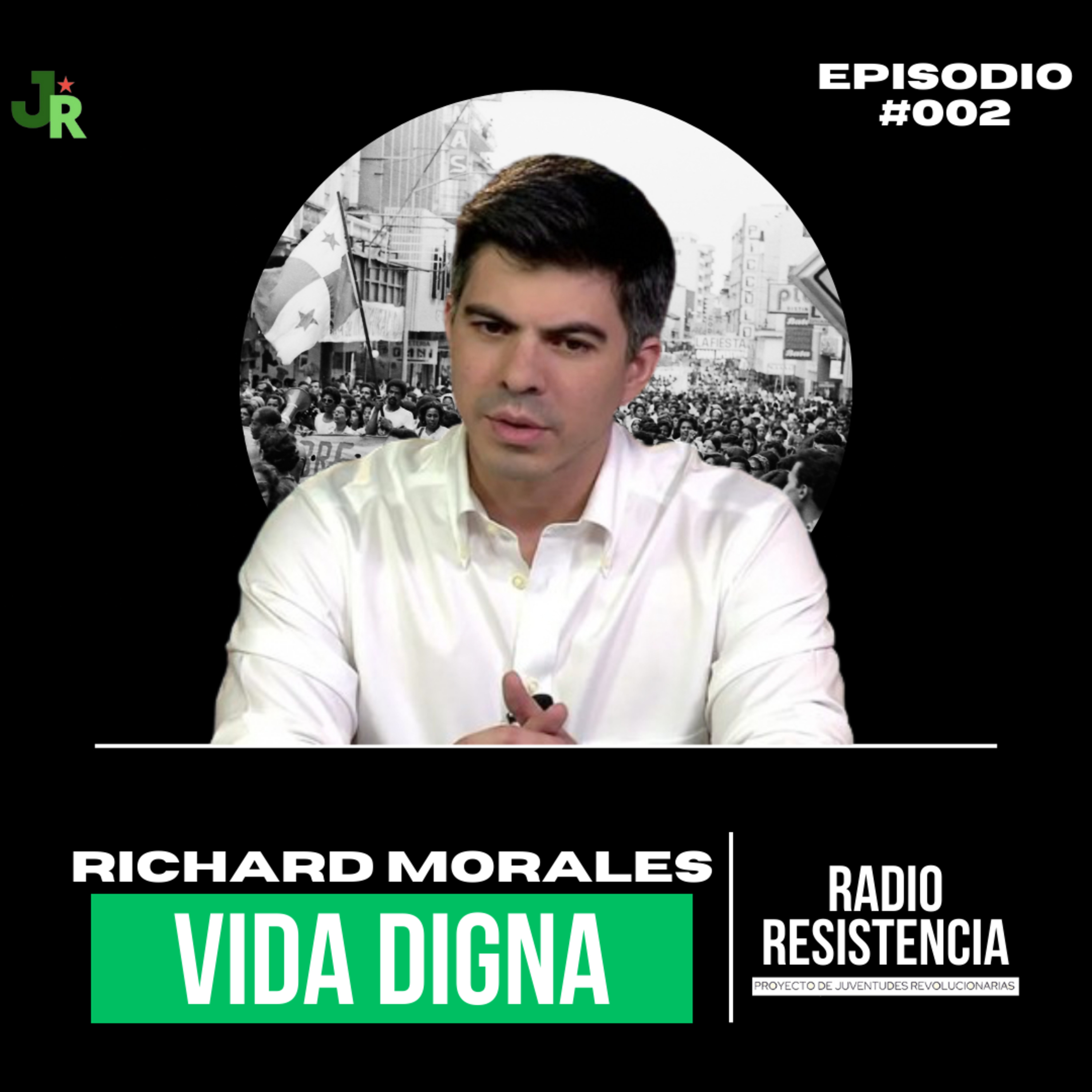 Episodio #02 "Vida Digna"