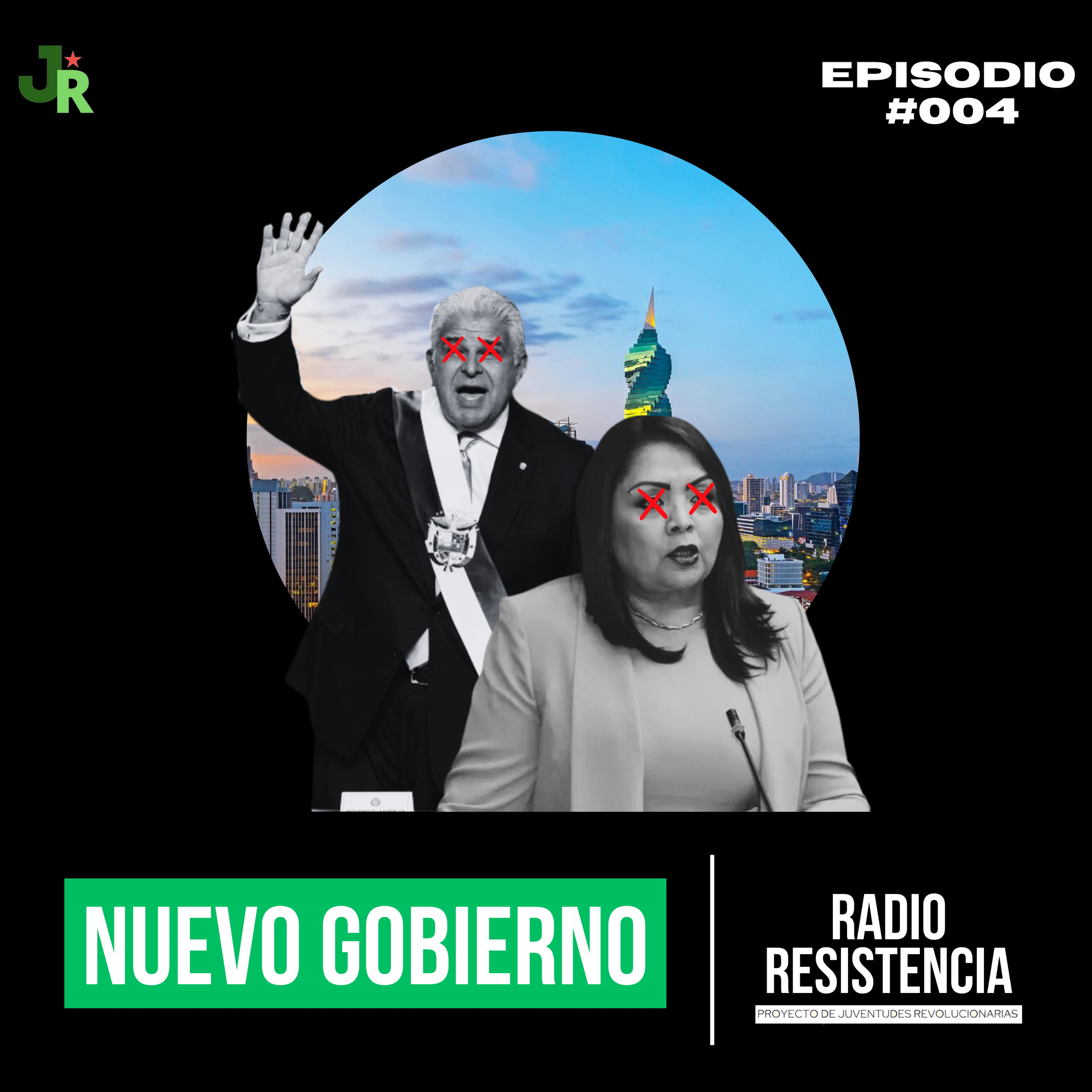 Episodio #4 "Nuevo Gobierno"