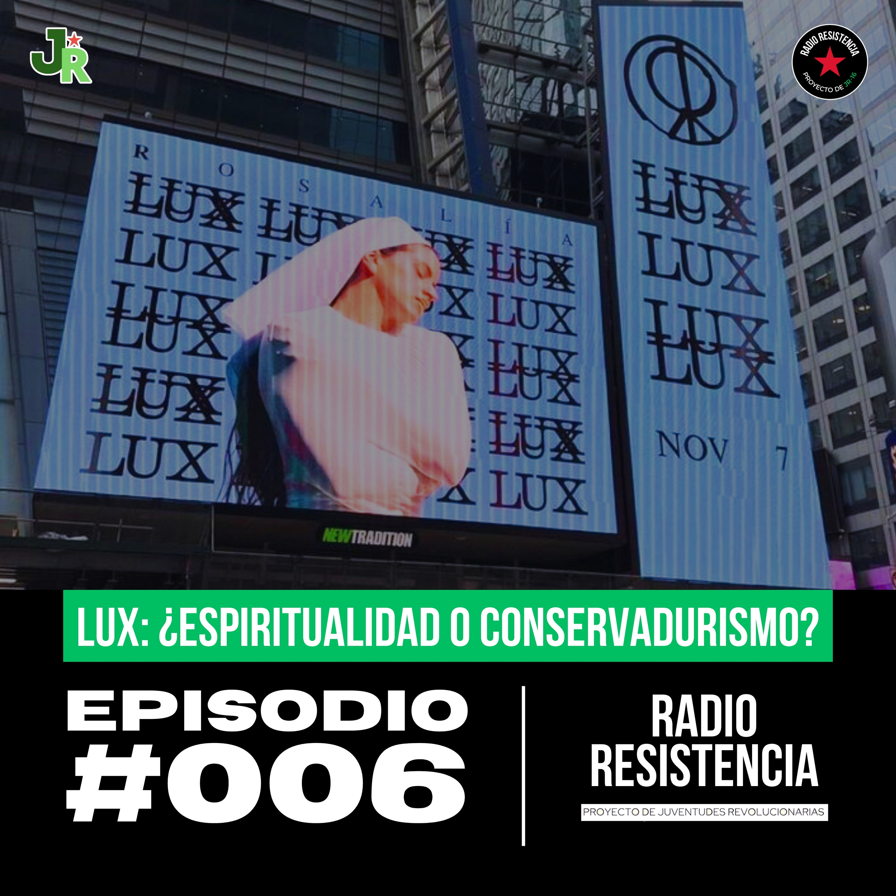 E6T2 “LUX: ¿Espiritualidad o conservadurismo?” episode artwork