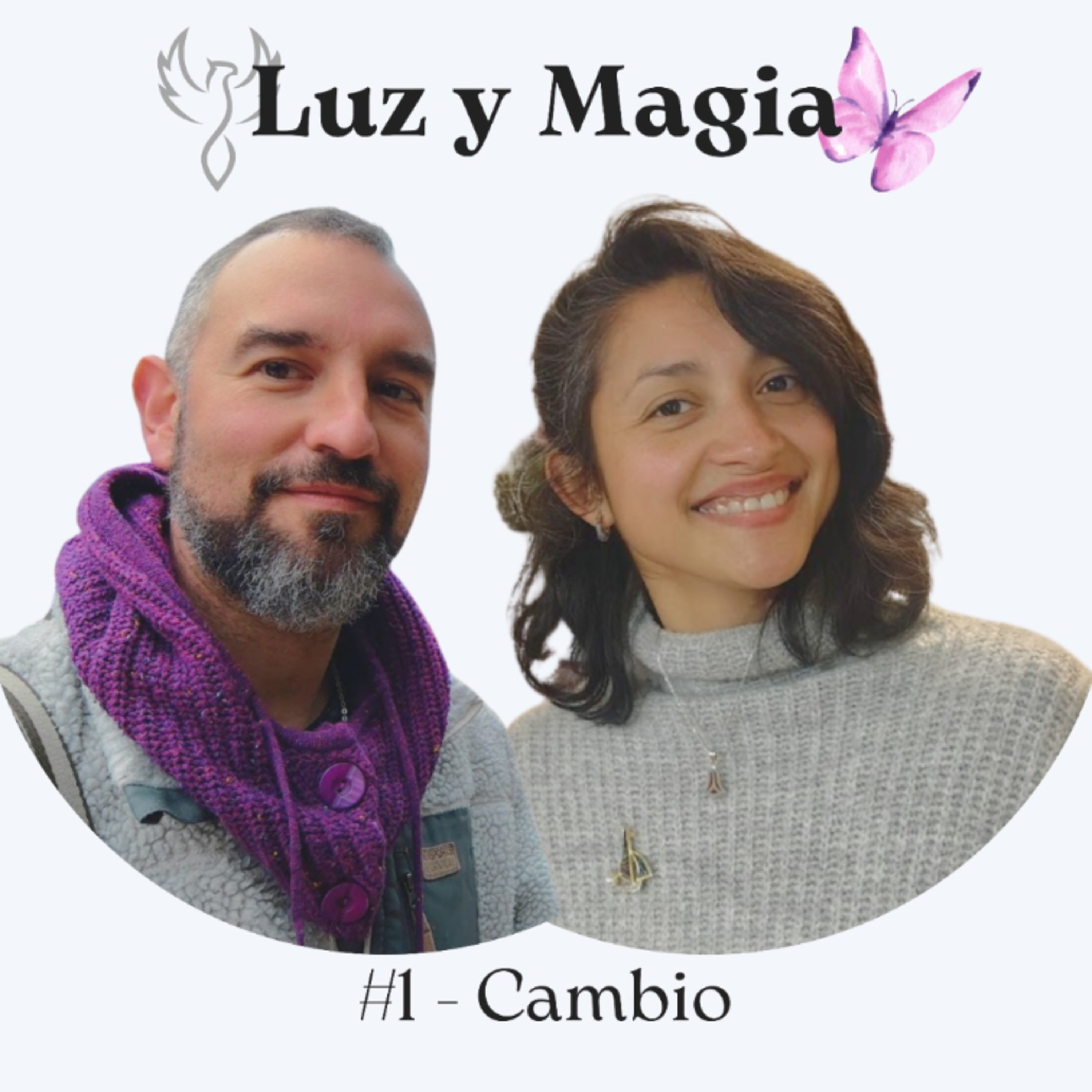 Luz y Magia #1 - Cambio episode artwork