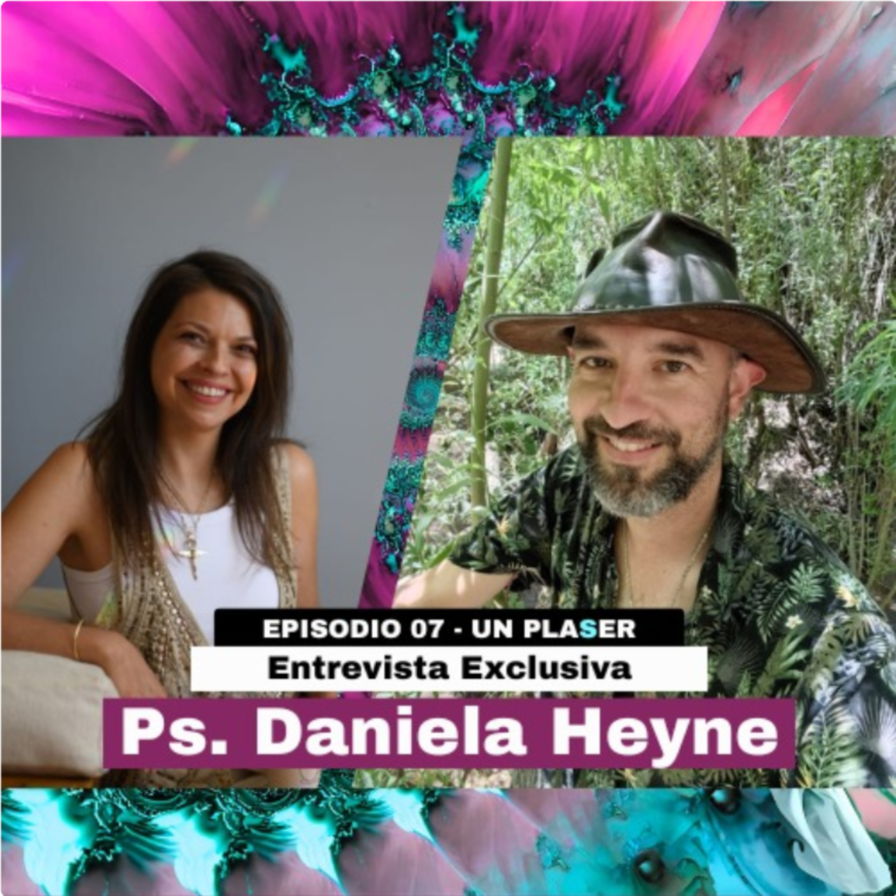 #7 - Un Plaser - Entrevista a Ps. Daniela Heyne episode artwork