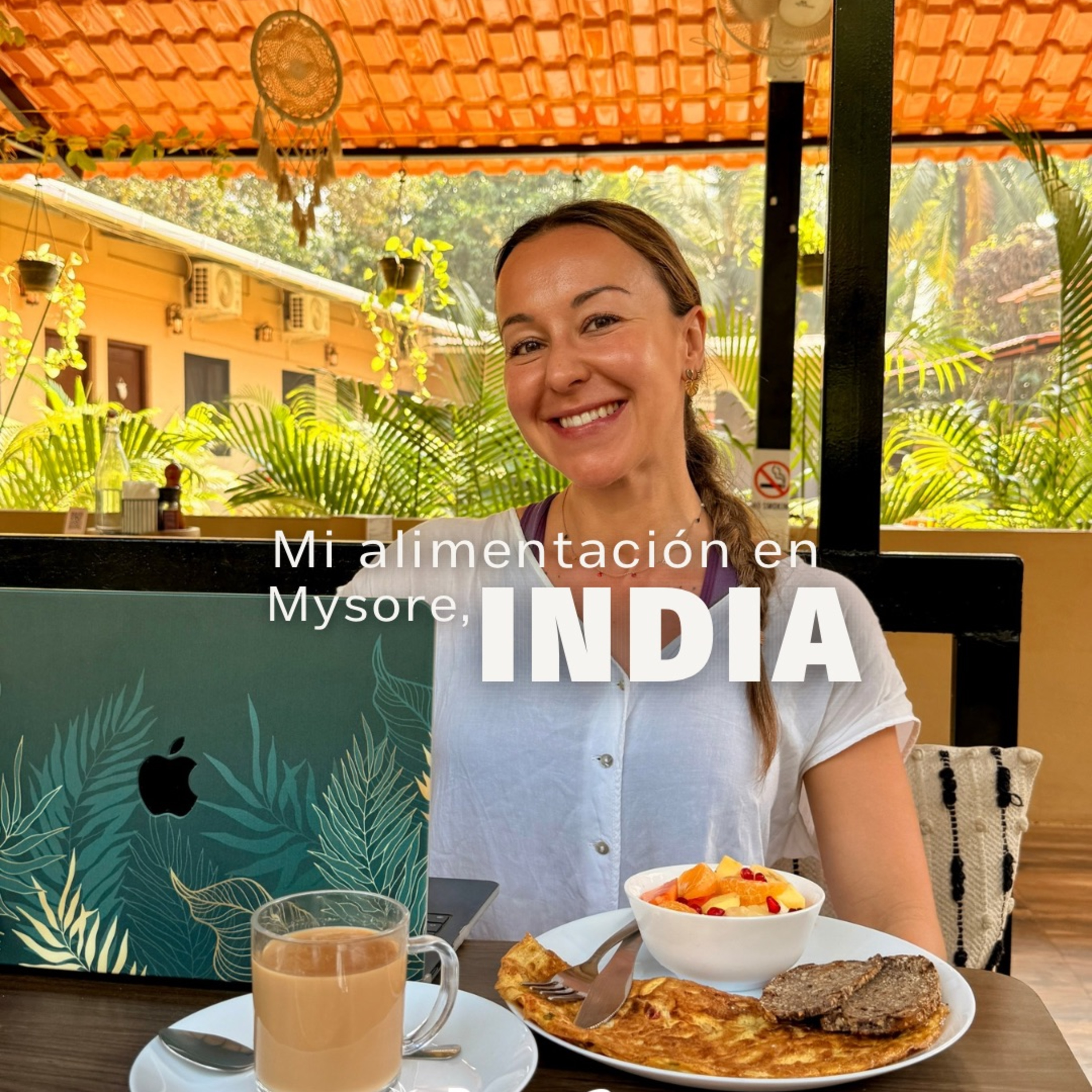 40. Perdí grasa en India comiendo vegetariano y haciendo solo yoga
