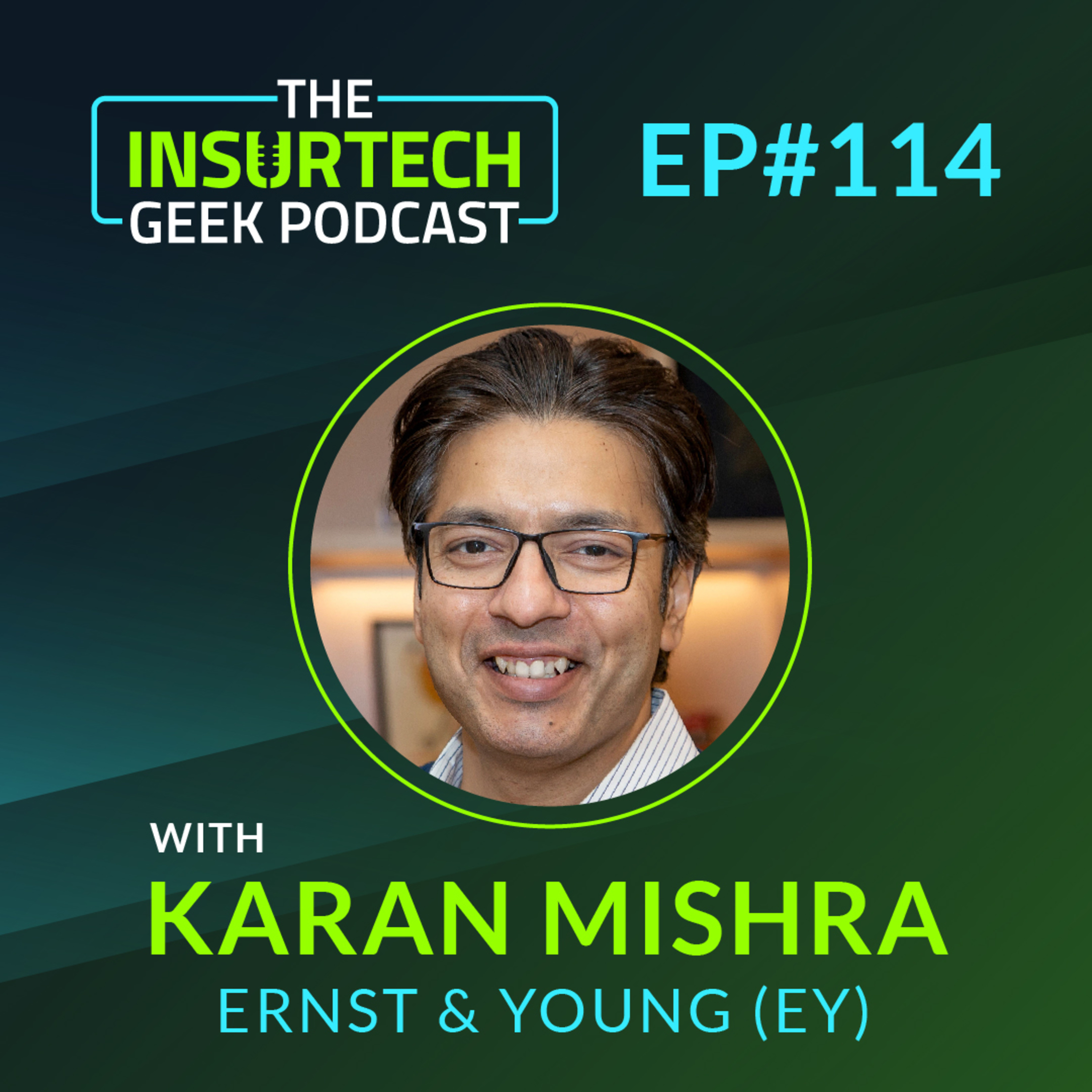 Advising Clients in the Age of Technological Disruption with Karan Mishra from EY (Ernst & Young)