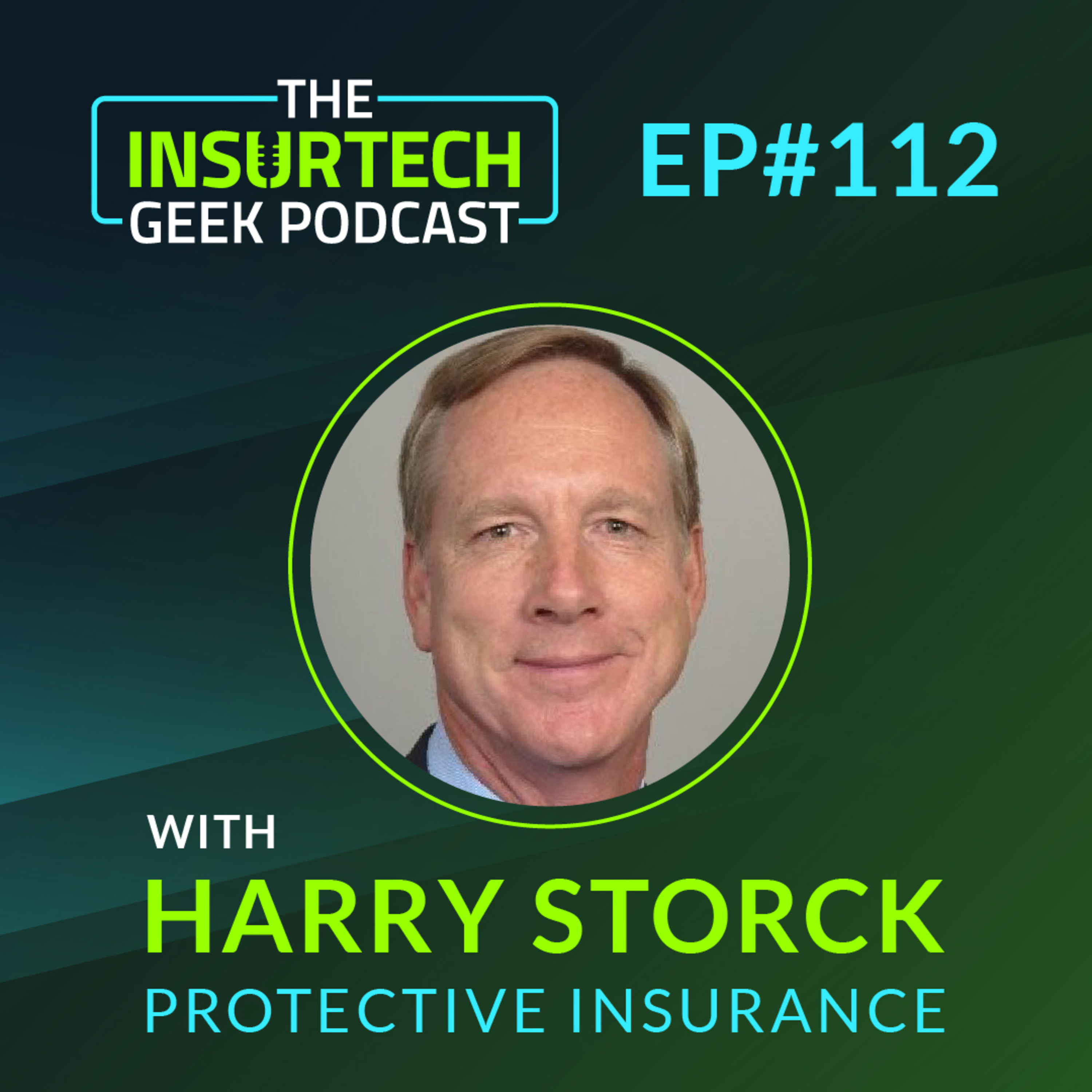 Leveraging the Power of Data in Insurance with Harry Storck from Protective Insurance