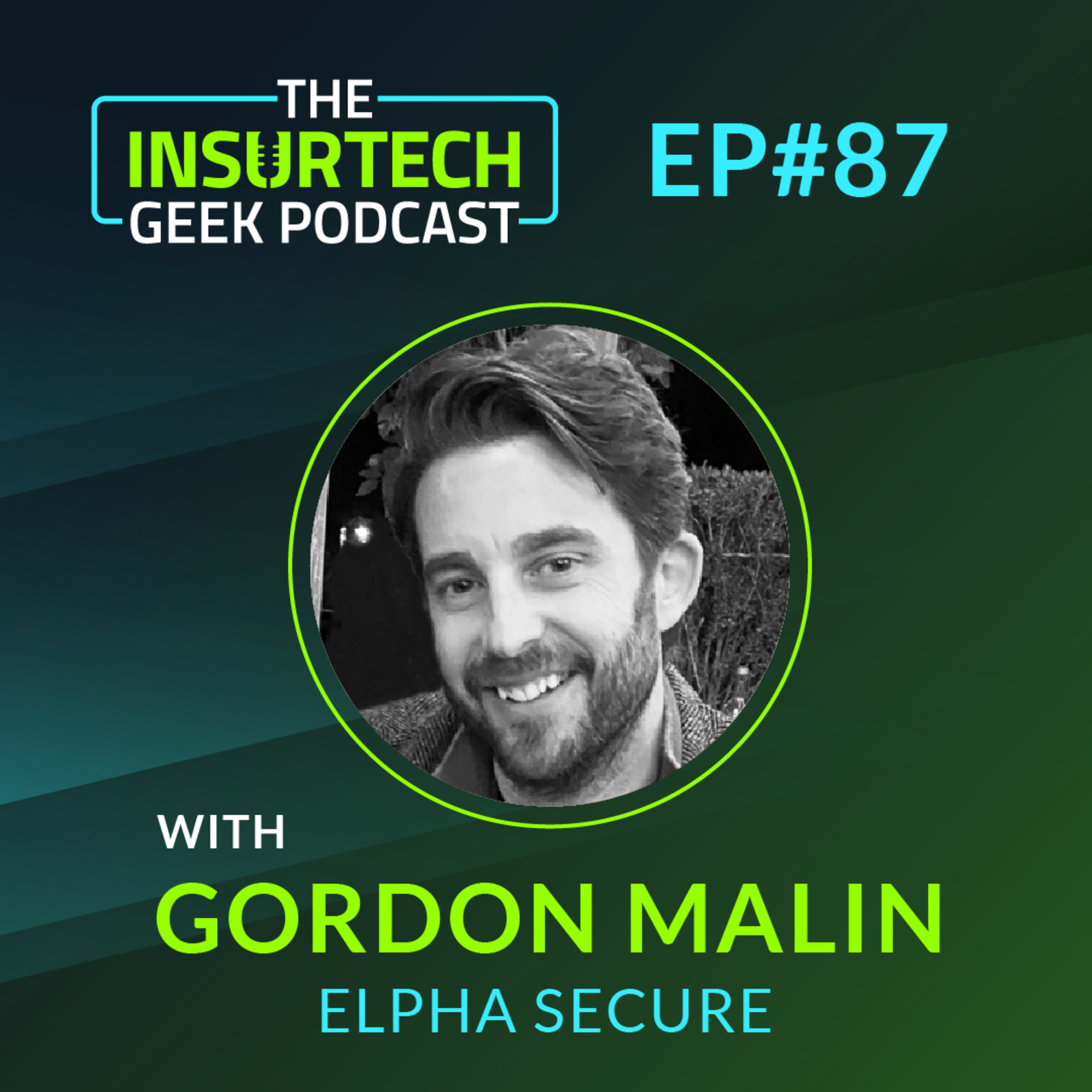 Cyber Insurance with Gordon Malin from Elpha Secure