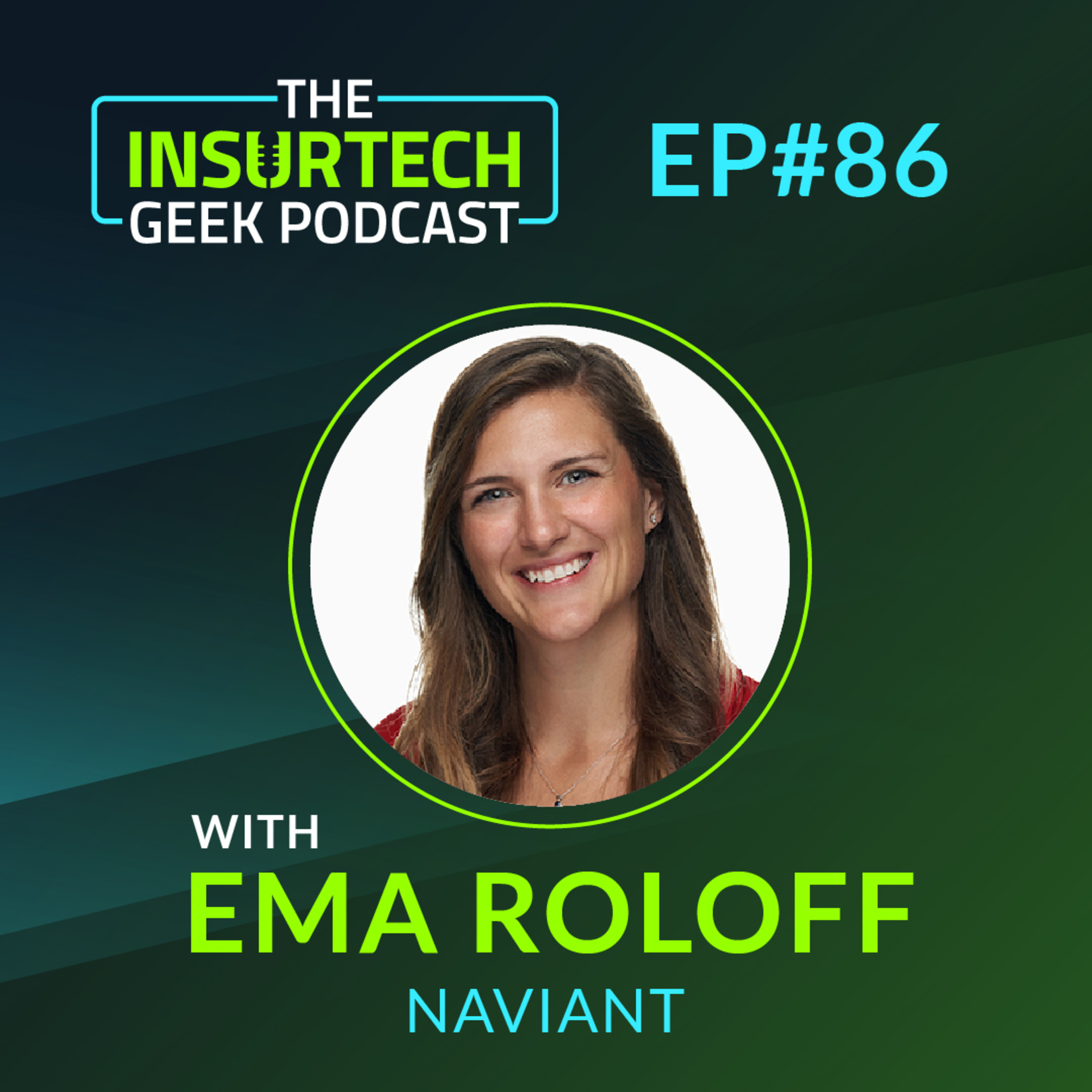 Process Automation & the State of InsureTech with Ema Roloff from Naviant