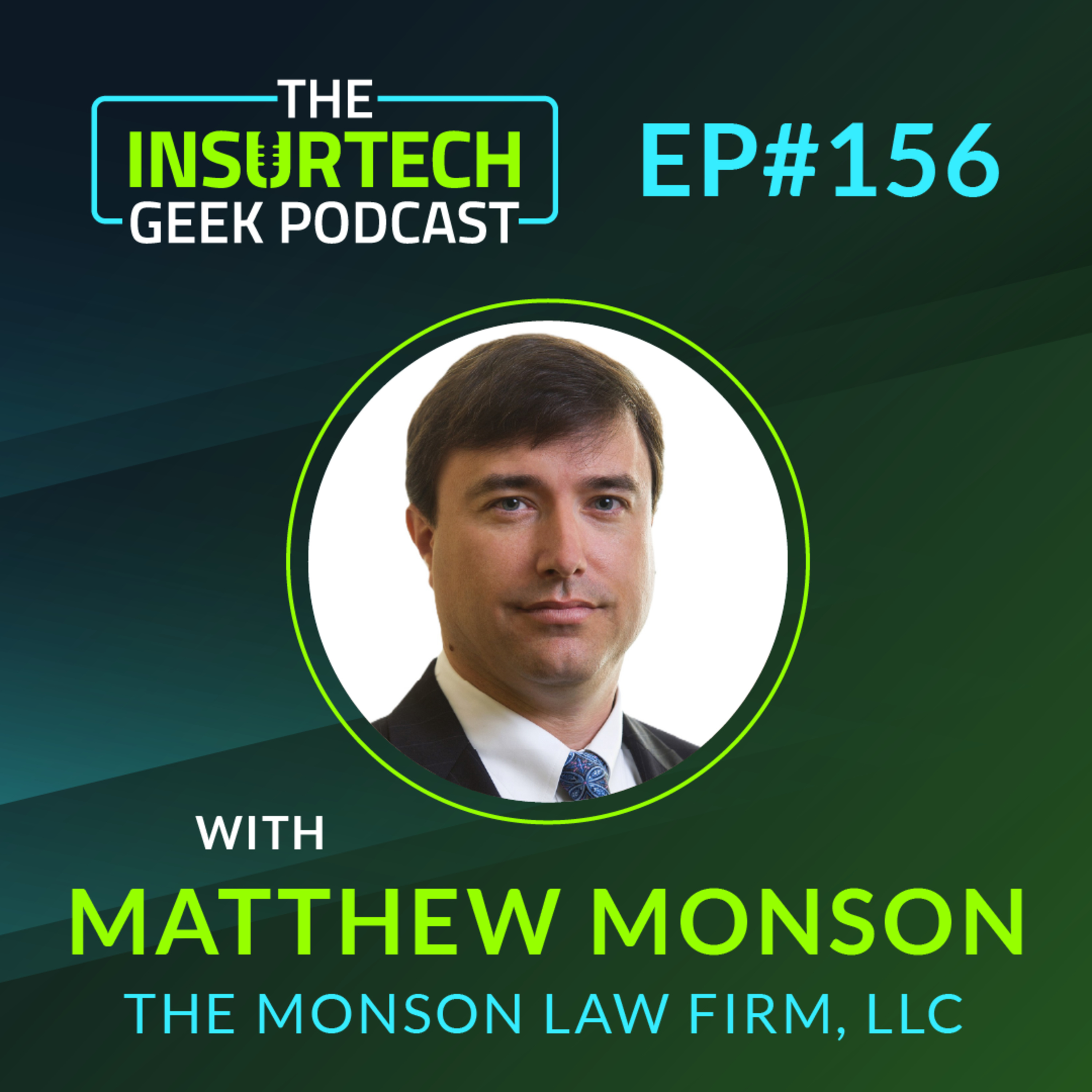 The Unethical Practices Threatening Insurance Claims with Matthew Monson from The Monson Law Firm, LLC