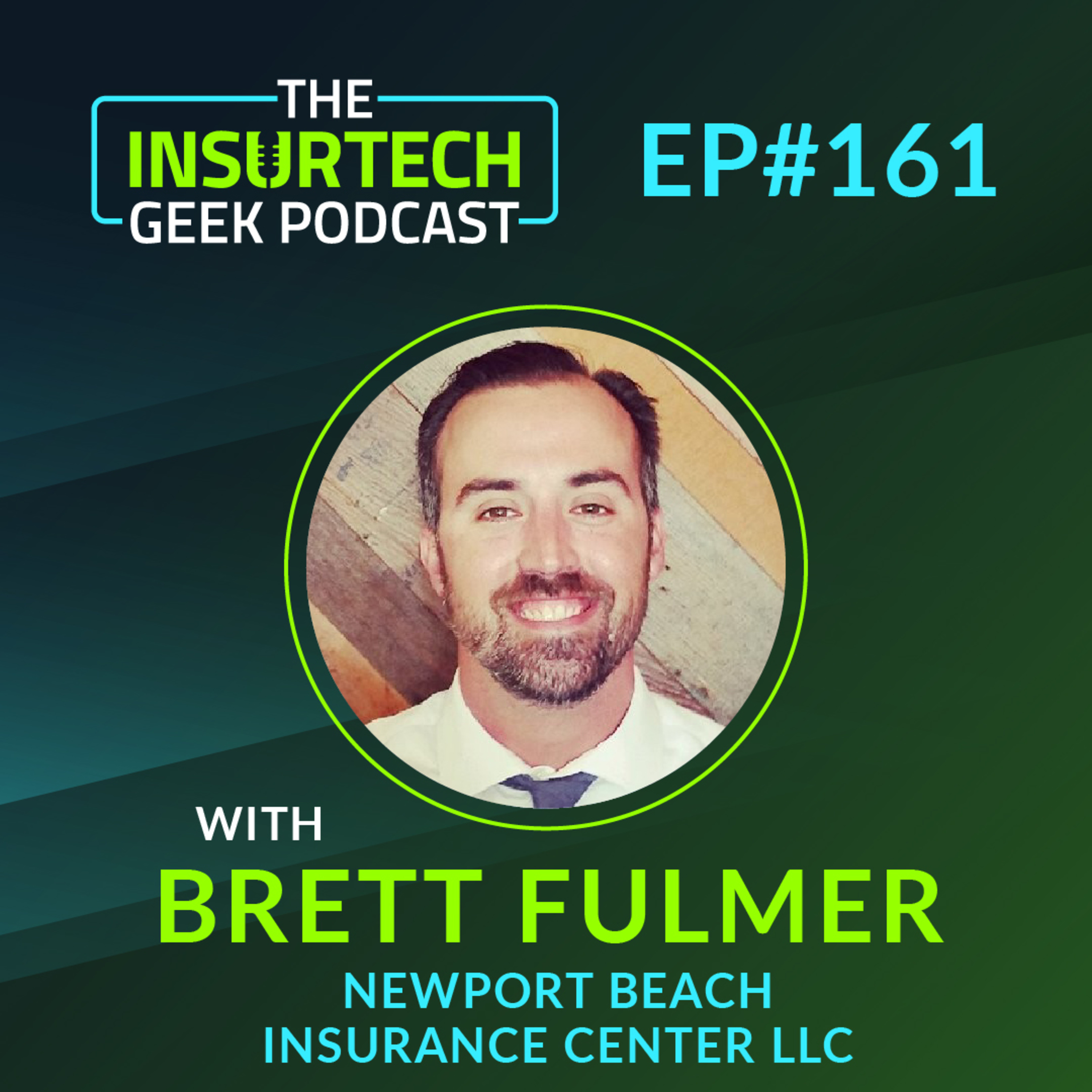 How Tech is Powering the Modern Agent in Licensing, Launching, and Leveling Up - Brett Fulmer from Newport Beach Insurance Center LLC