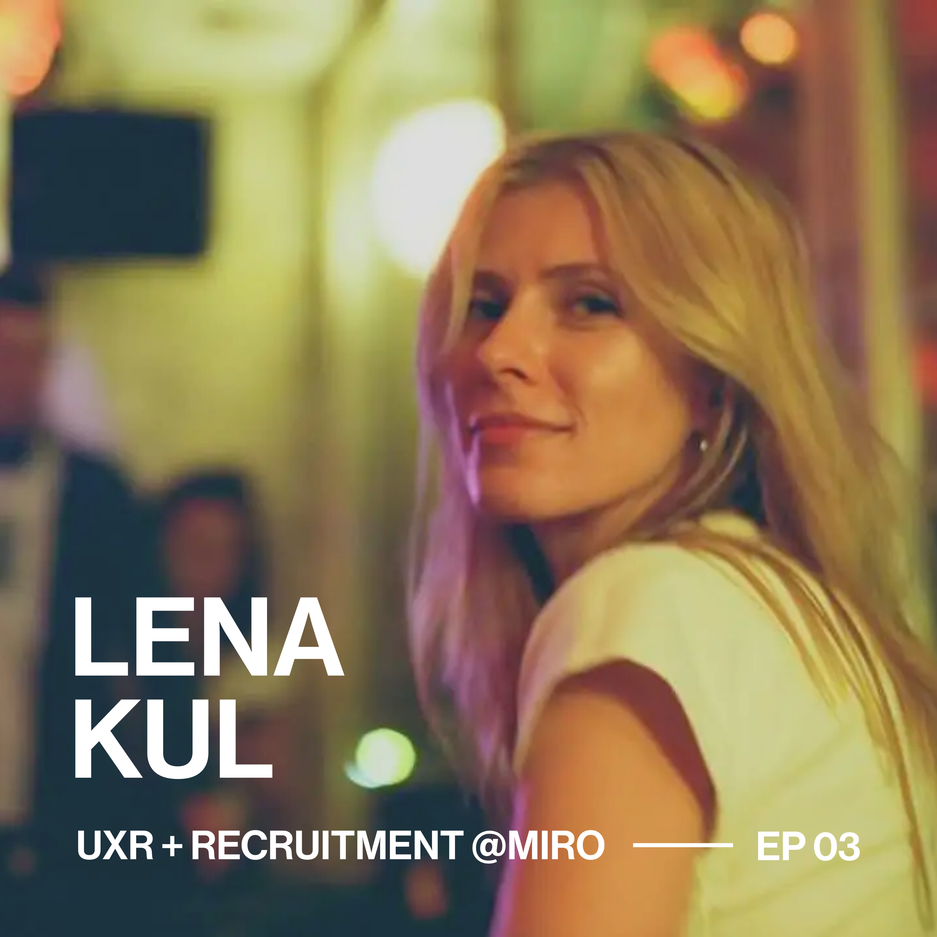 the untold designers guide to networking // Lena Kul episode artwork