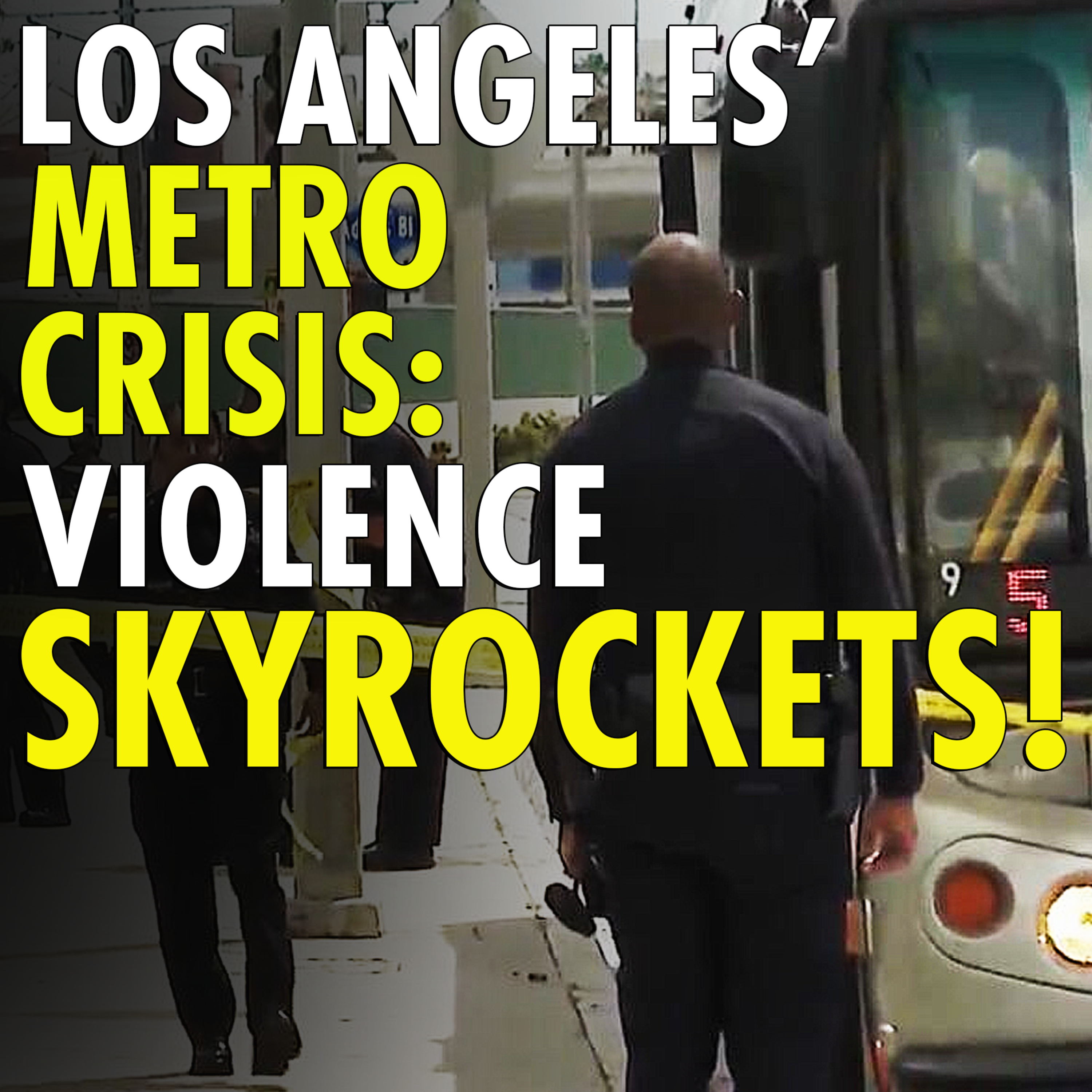 #2,271 - LA Metro declares Public Emergency in wake of slashing death on bus